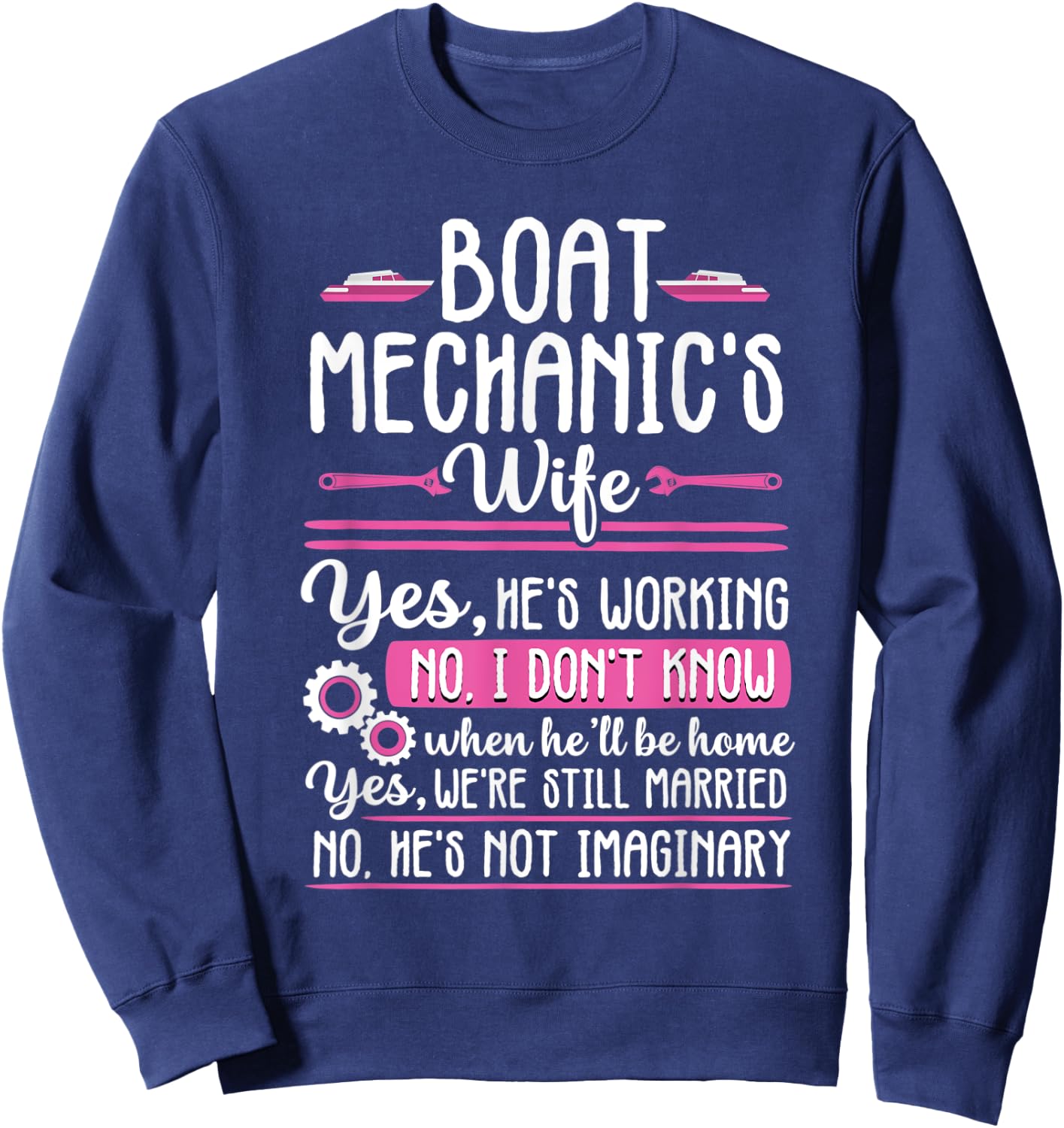 Funny Boat Mechanic's Wife Girlfriend Motorboat Engineer Sweatshirt - Sweatshirt | Navy
