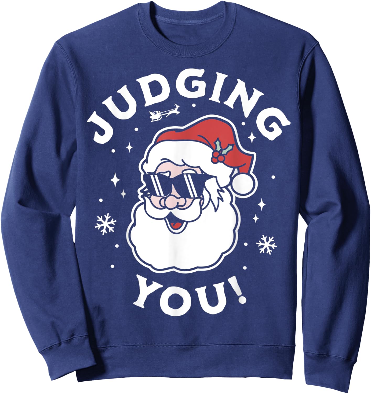 Judging You - Funny Ugly Christmas Sweater Santa Claus Sweatshirt - Sweatshirt | Navy