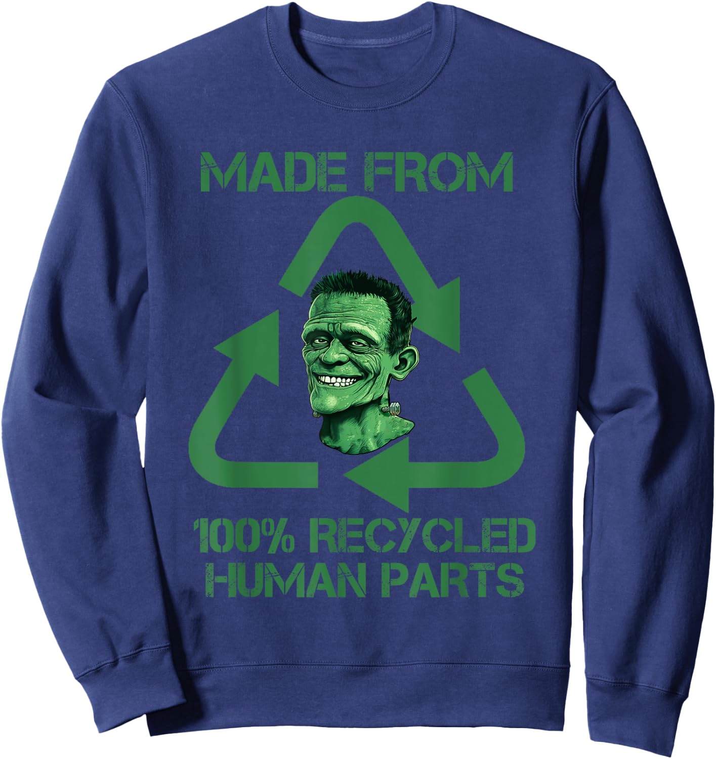 Frankenstein Made From 100% Recycled Human Parts - Halloween Sweatshirt - Sweatshirt | Navy