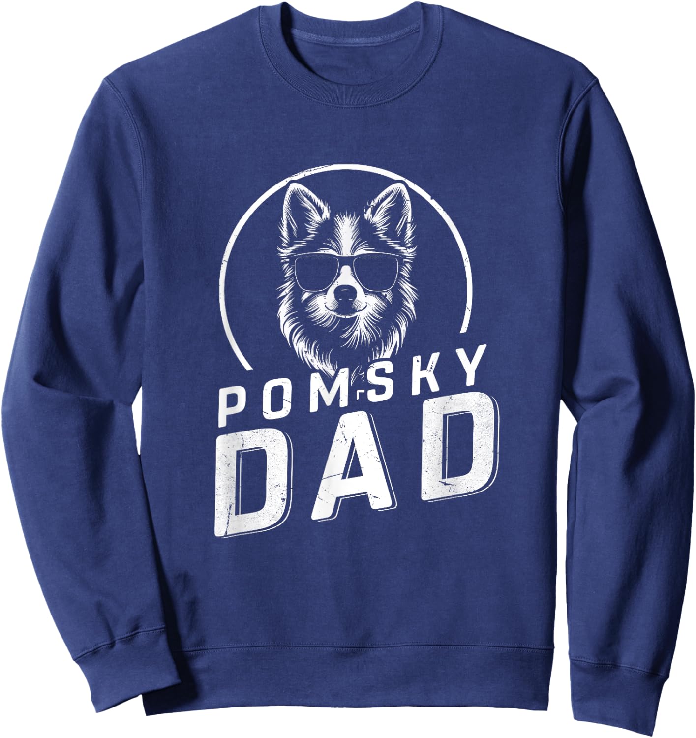 Pomsky Dad Dog Owner Gifts Men Funny Dog Dad Father's Day Sweatshirt - Sweatshirt | Navy