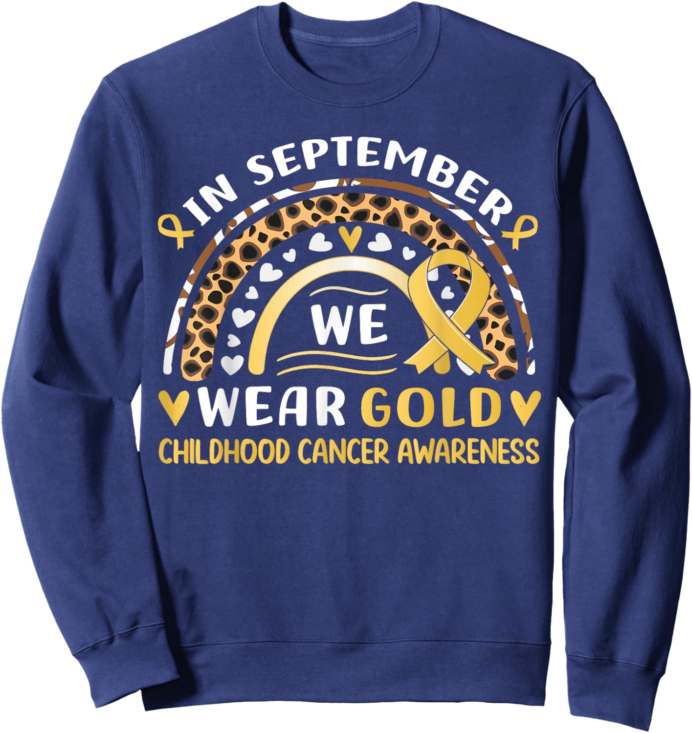 In September We Wear Gold Childhood Cancer awareness Sweatshirt - Sweatshirt | Navy