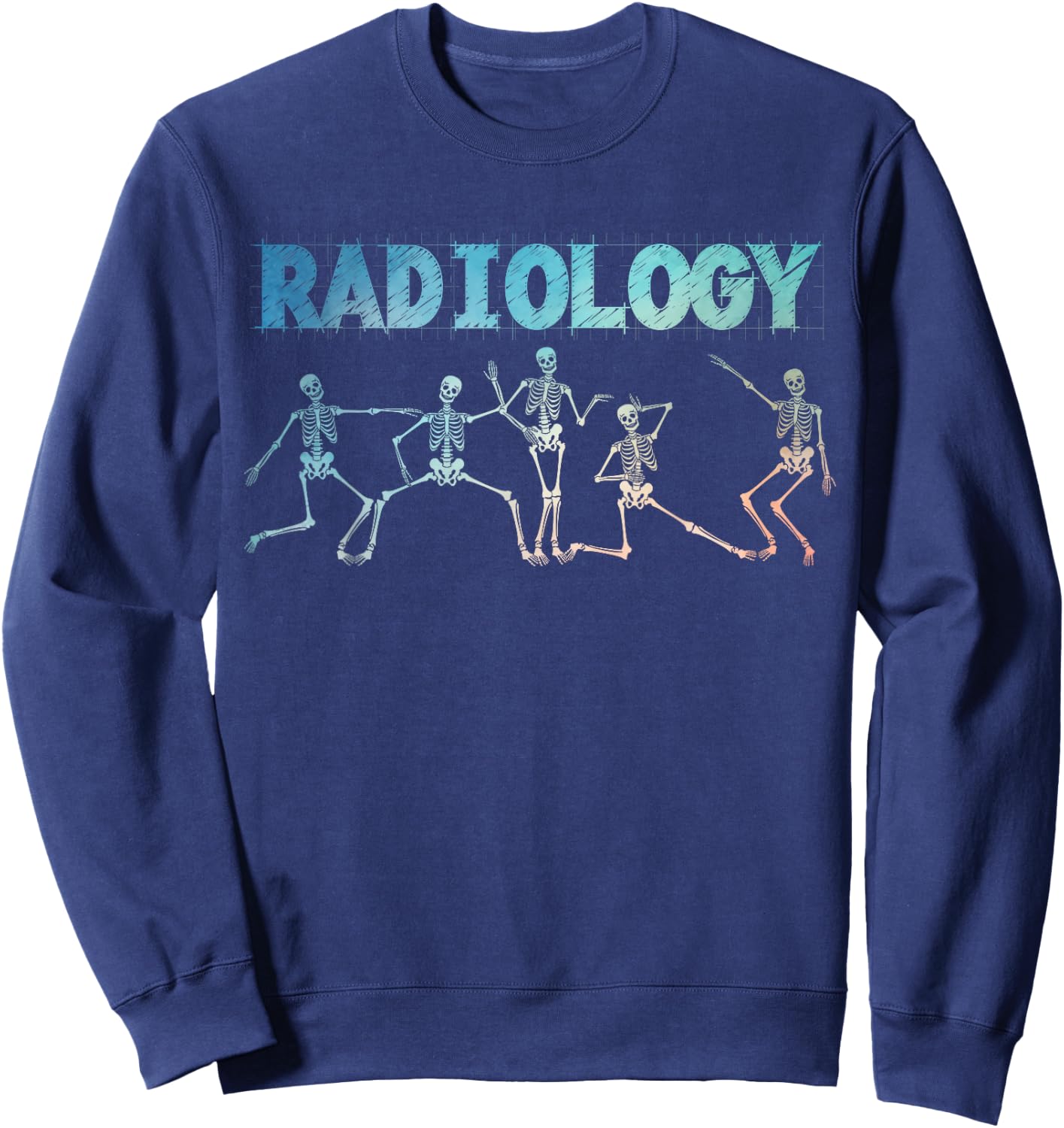 Funny Radiology Art Women Rad Tech Radiologist X-ray Sweatshirt - Sweatshirt | Navy