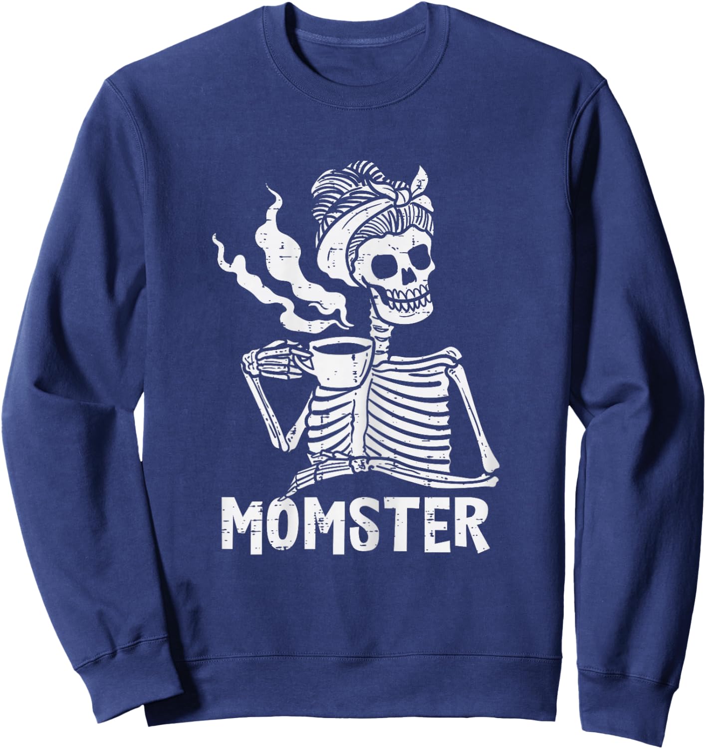 Momster Skeleton Woman Coffee Funny Halloween Mom Mama Women Sweatshirt - Sweatshirt | Navy