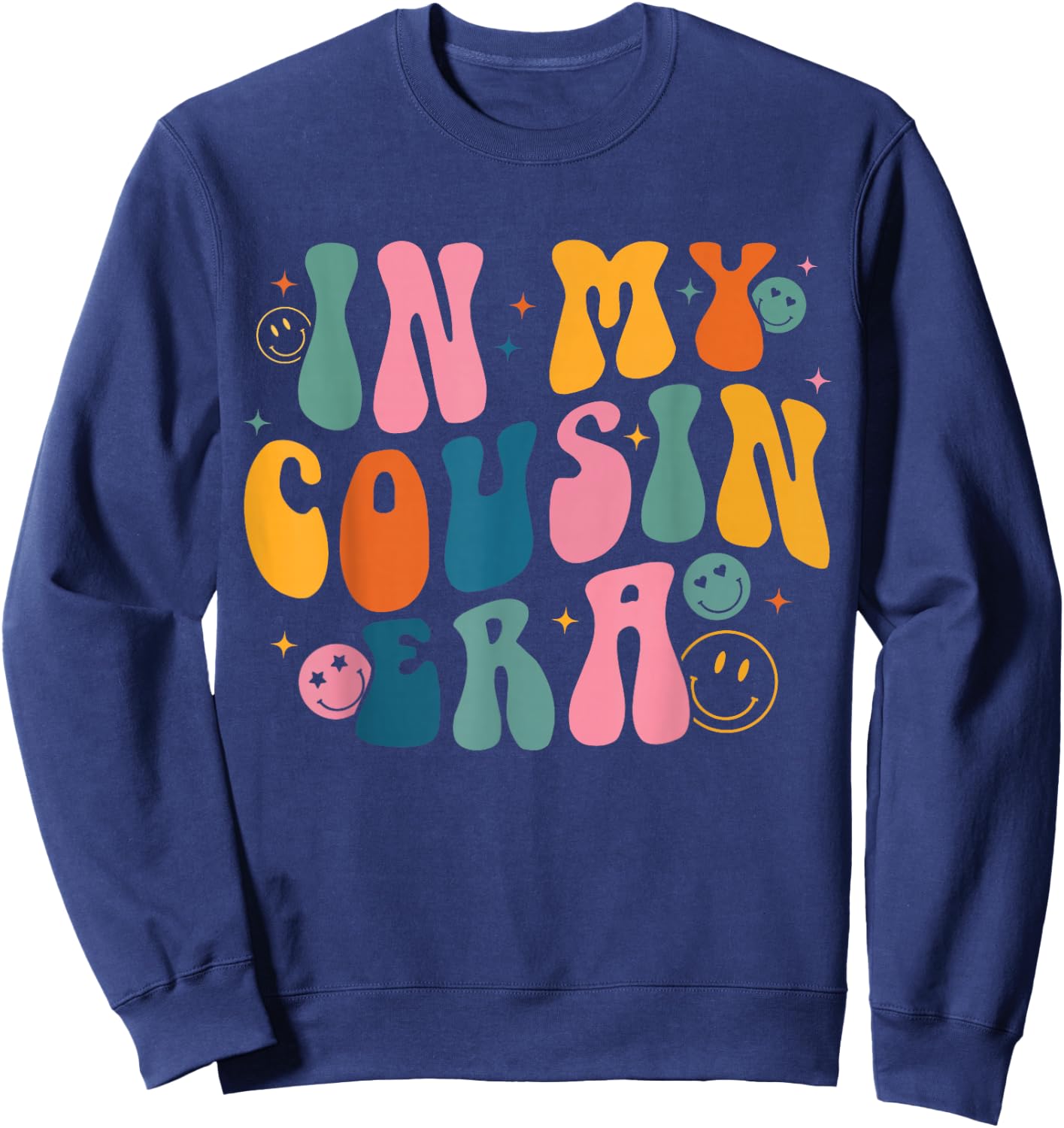 Retro Groovy In My Cousin Era, Funny Cool Cousin Toddler Kid Sweatshirt - Sweatshirt | Navy