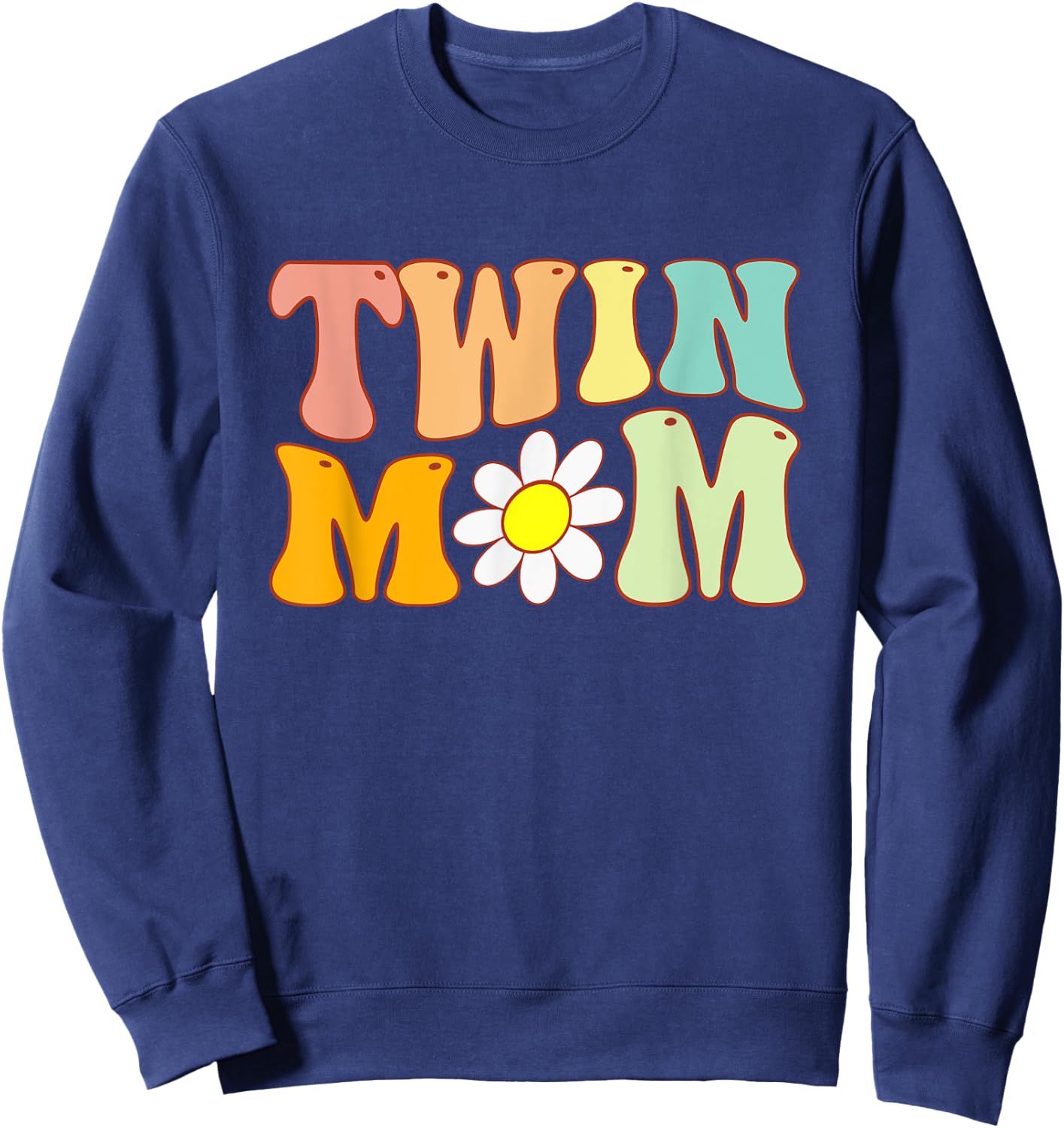 Groovy Twin Mama Funny Mother's Day For New Mom Of Twins Sweatshirt - Sweatshirt | Navy