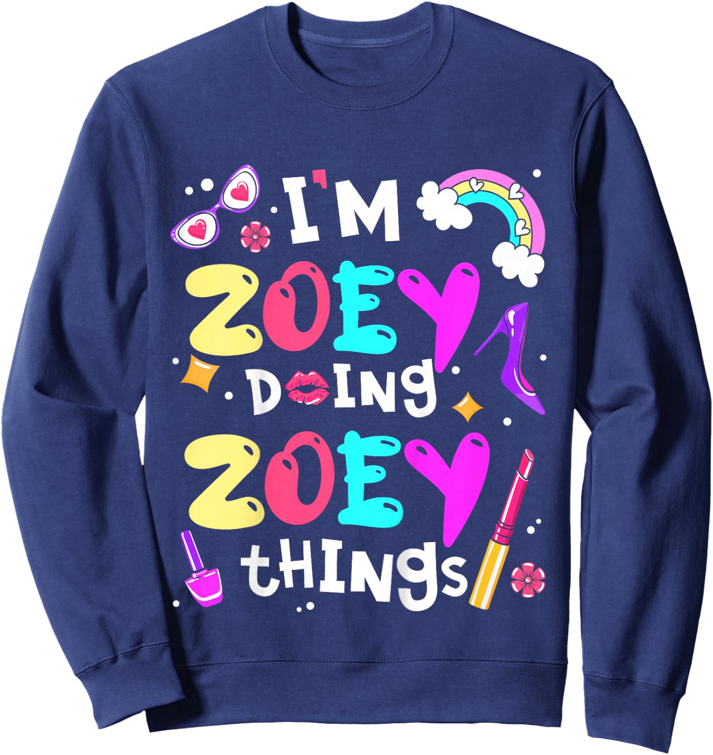 Kids I'm Zoey Doing Zoey Things Cute Girls Personalized Name Sweatshirt - Sweatshirt | Navy