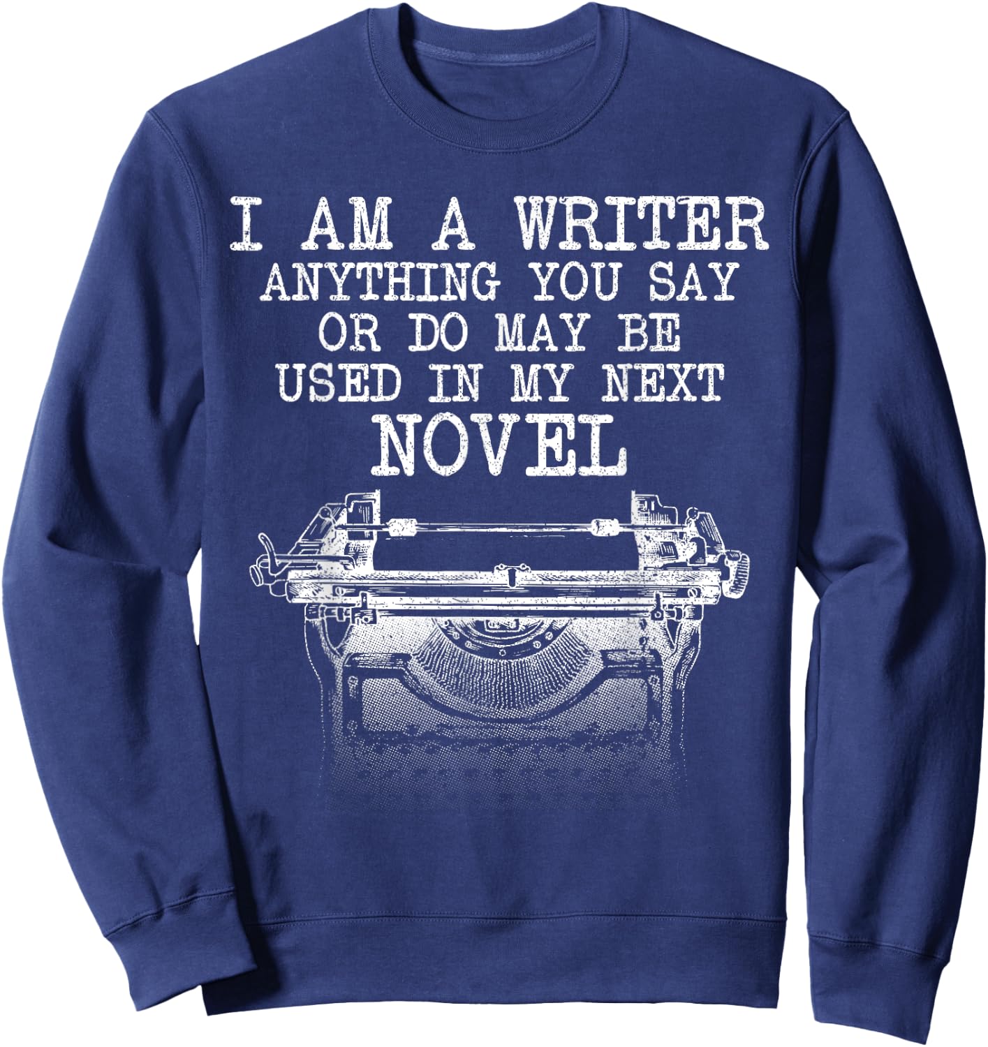 Funny Book Writer Gift Author Accessories & Stuff Cool Writer Art Women Novel Author Writing Novelist Sweatshirt - Sweatshirt | Navy