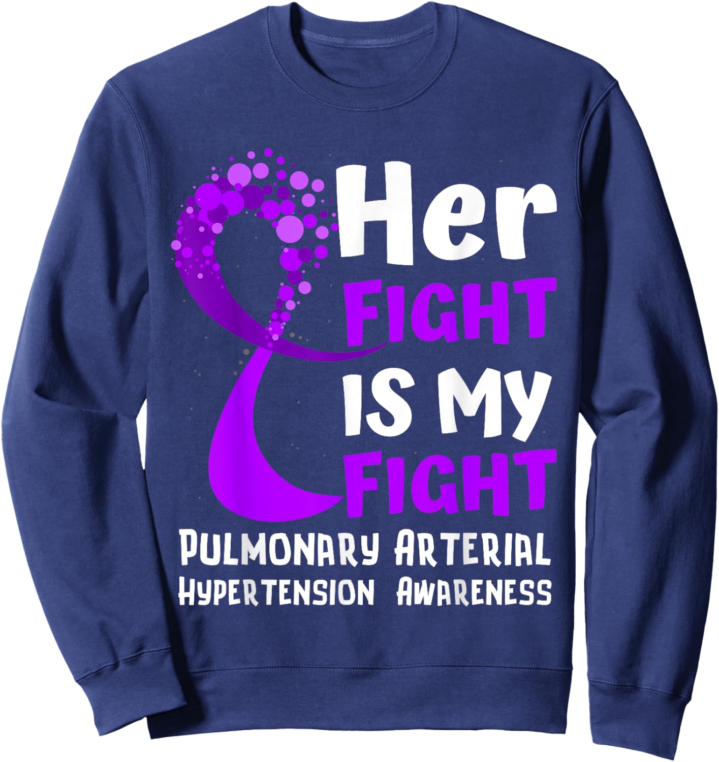 Pulmonary Arterial Hypertension Purple Ribbon Family Fighter Sweatshirt - Sweatshirt | Navy
