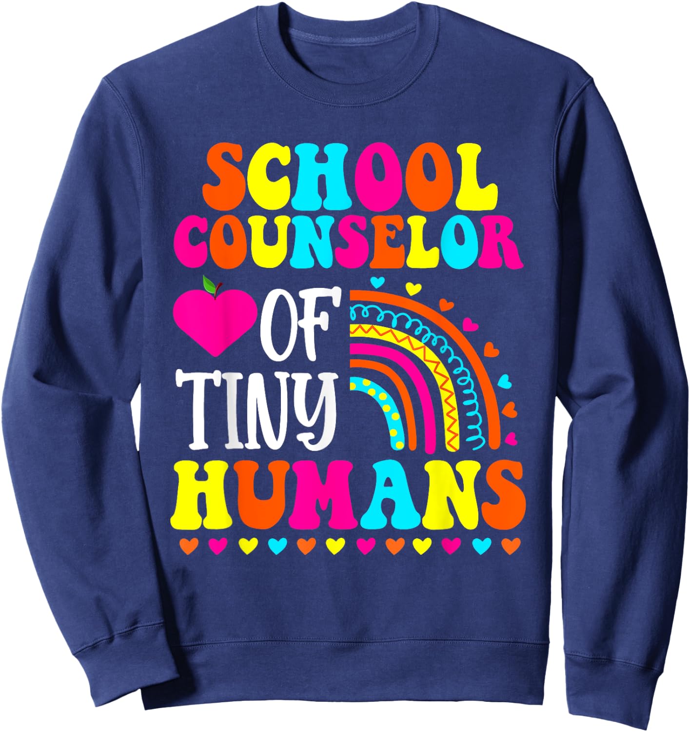Boho School Counselor Of Tiny Humans First Day Of School Sweatshirt - Sweatshirt | Navy