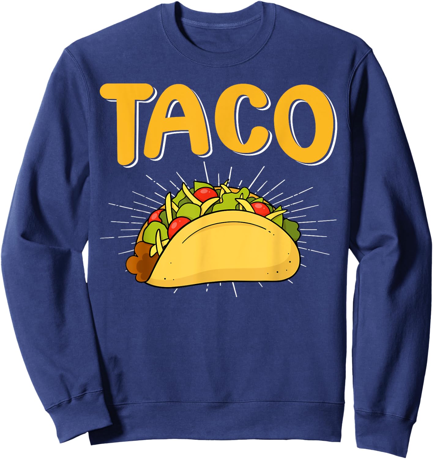 Retro Taco Mexican Food Eater Tacos Lover Fiesta Sweatshirt - Sweatshirt | Navy