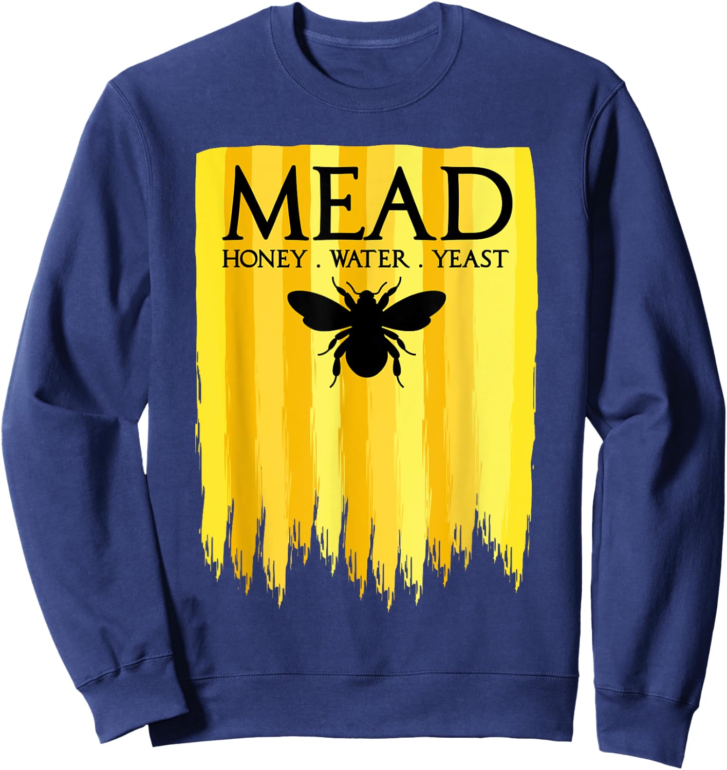 Mead Maker Honey Bee Homebrewer Drinker Sweatshirt - Sweatshirt | Navy