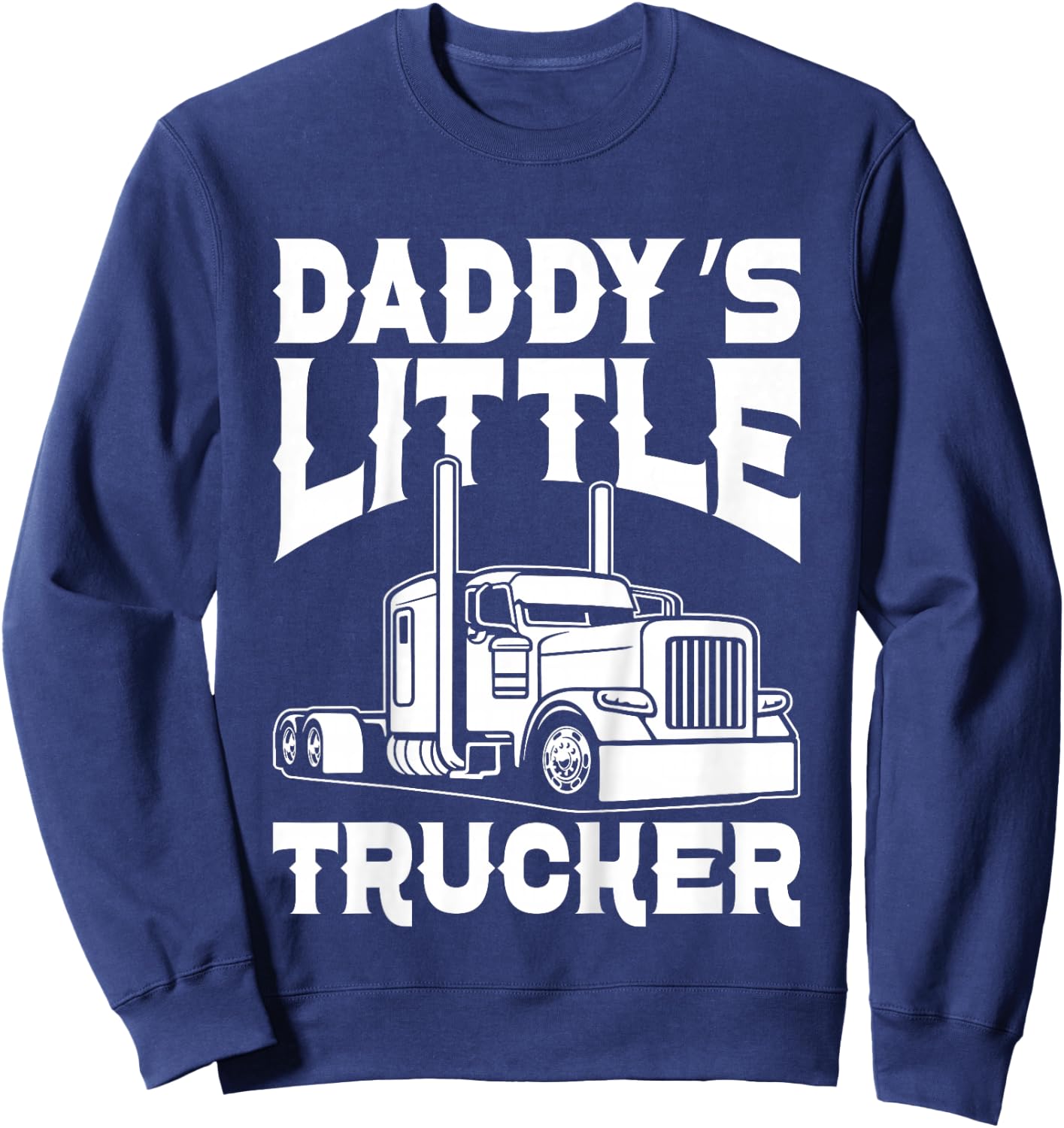 Kids Toddler Boys Semi truck Daddy's little trucker Sweatshirt - Sweatshirt | Navy