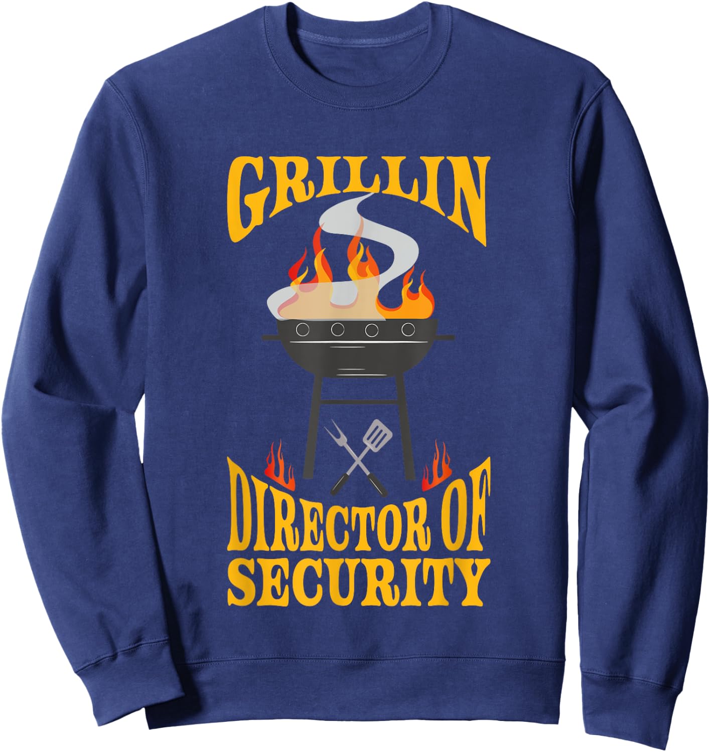 Director Of Security BBQ Grill Smoker & Barbecue Chef Sweatshirt - Sweatshirt | Navy