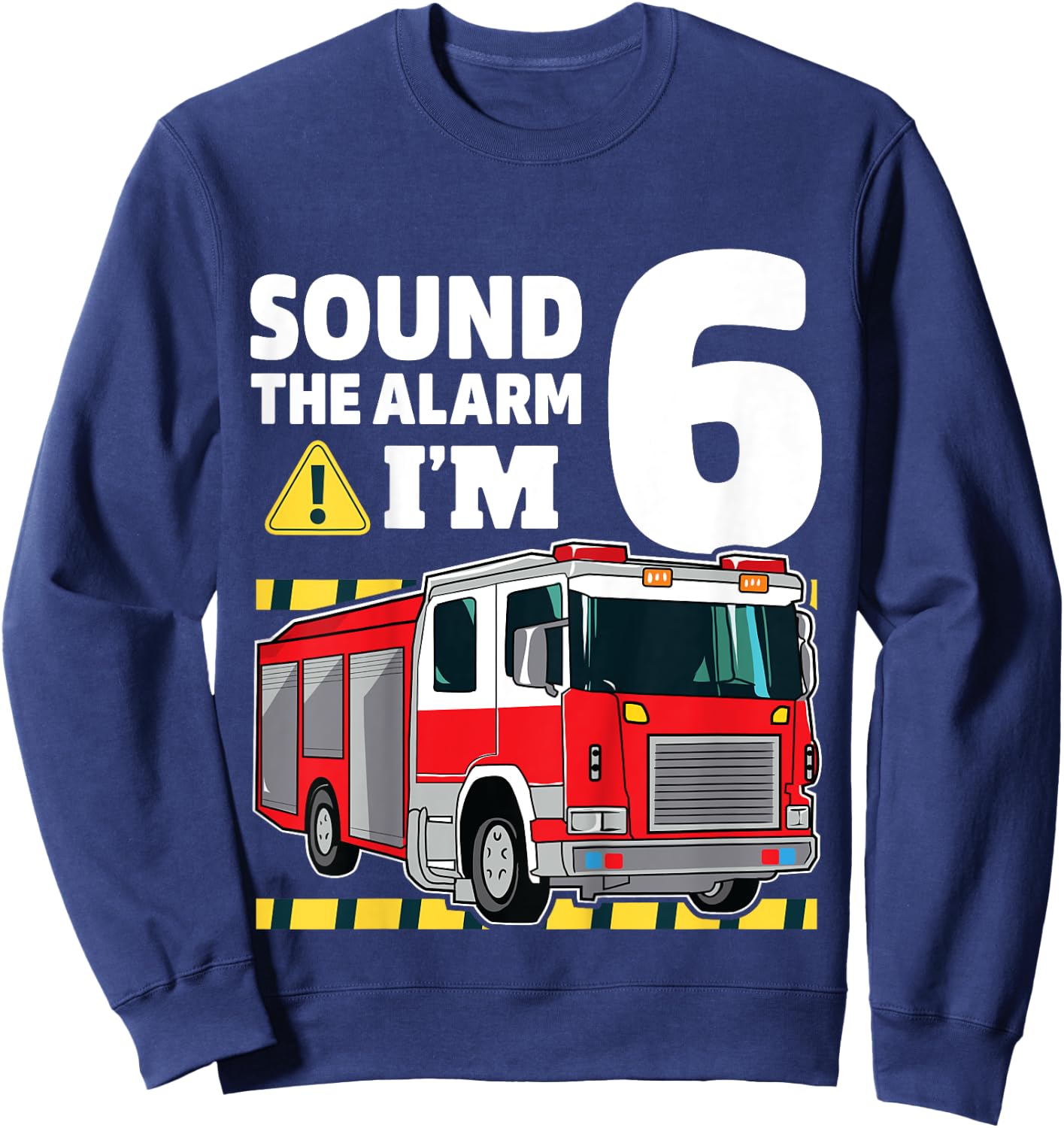 Kids 6th Birthday Boy Fire Truck 6 Six Year Old Firefighter Sweatshirt - Sweatshirt | Navy