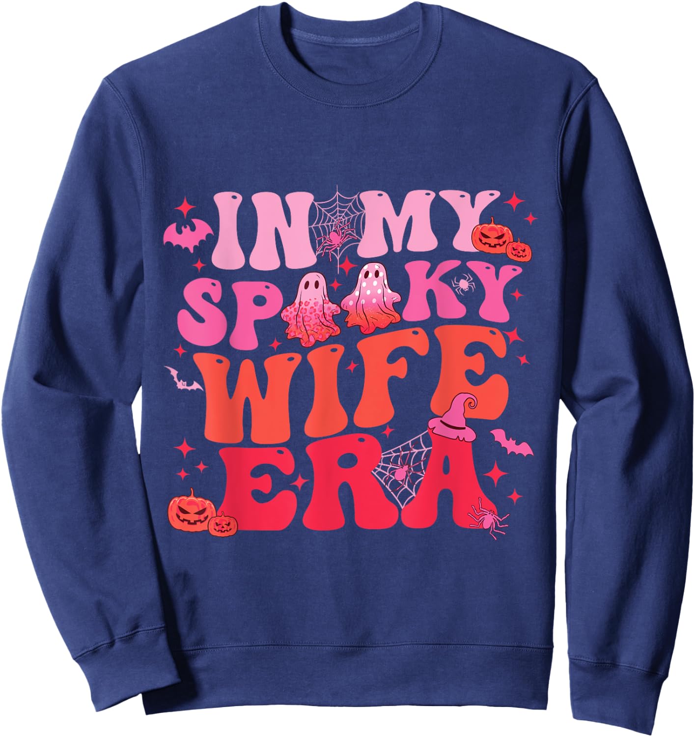 In My Spooky Wife Era Halloween Groovy Funny Ghost Spooky Sweatshirt - Sweatshirt | Navy