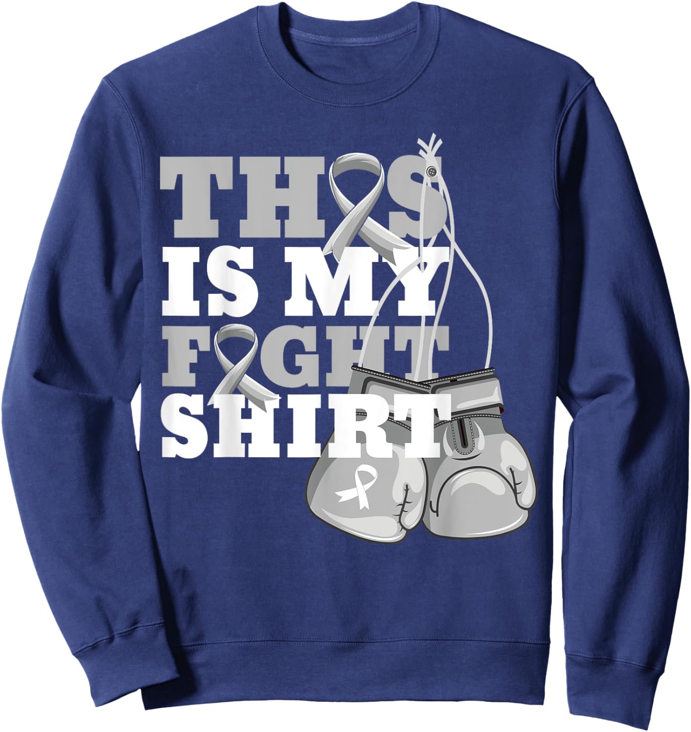 This Is My Fight Shirt Lung Cancer Fighter Support Strong Sweatshirt - Sweatshirt | Navy