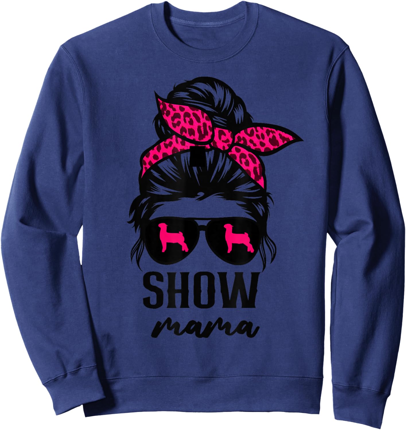 goat show mom goat Boer show mama Sweatshirt - Sweatshirt | Navy
