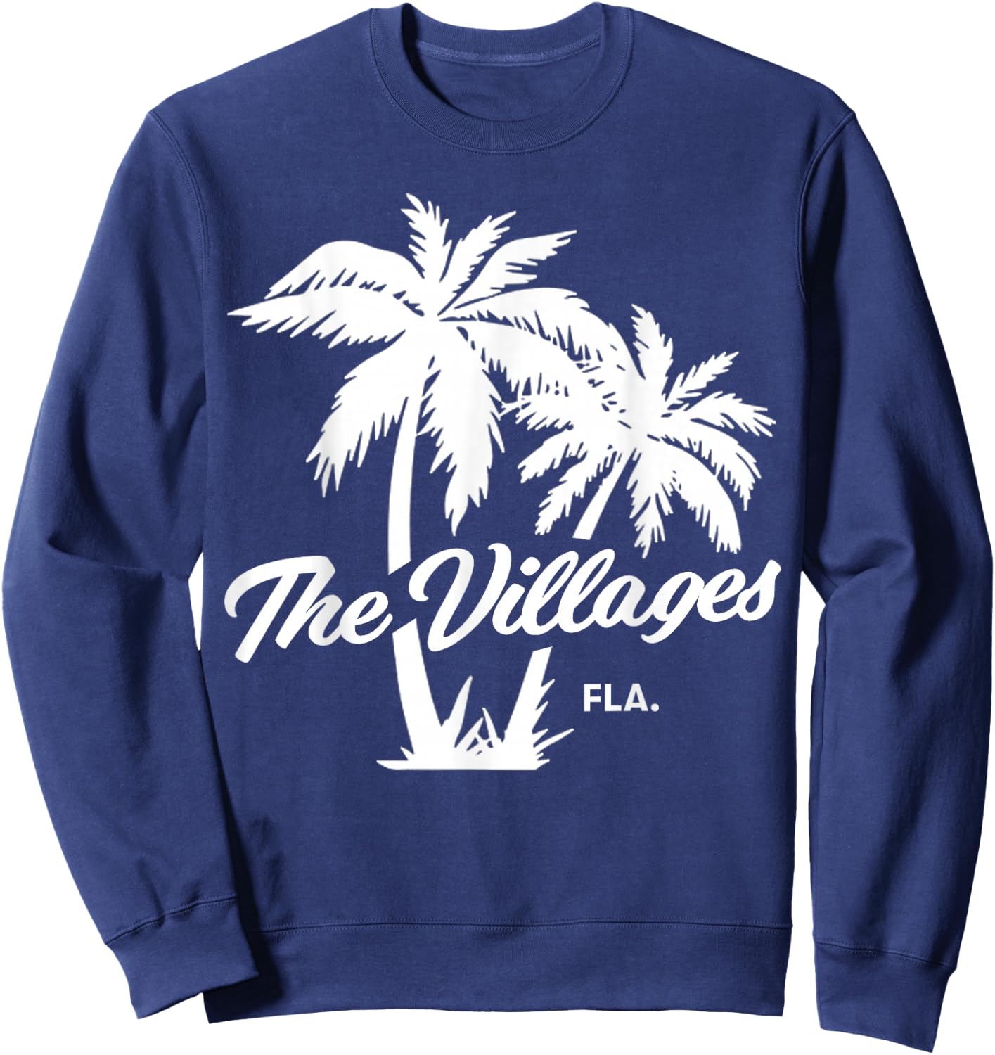 The Villages Florida Retirement Palm Trees Sweatshirt - Sweatshirt | Navy