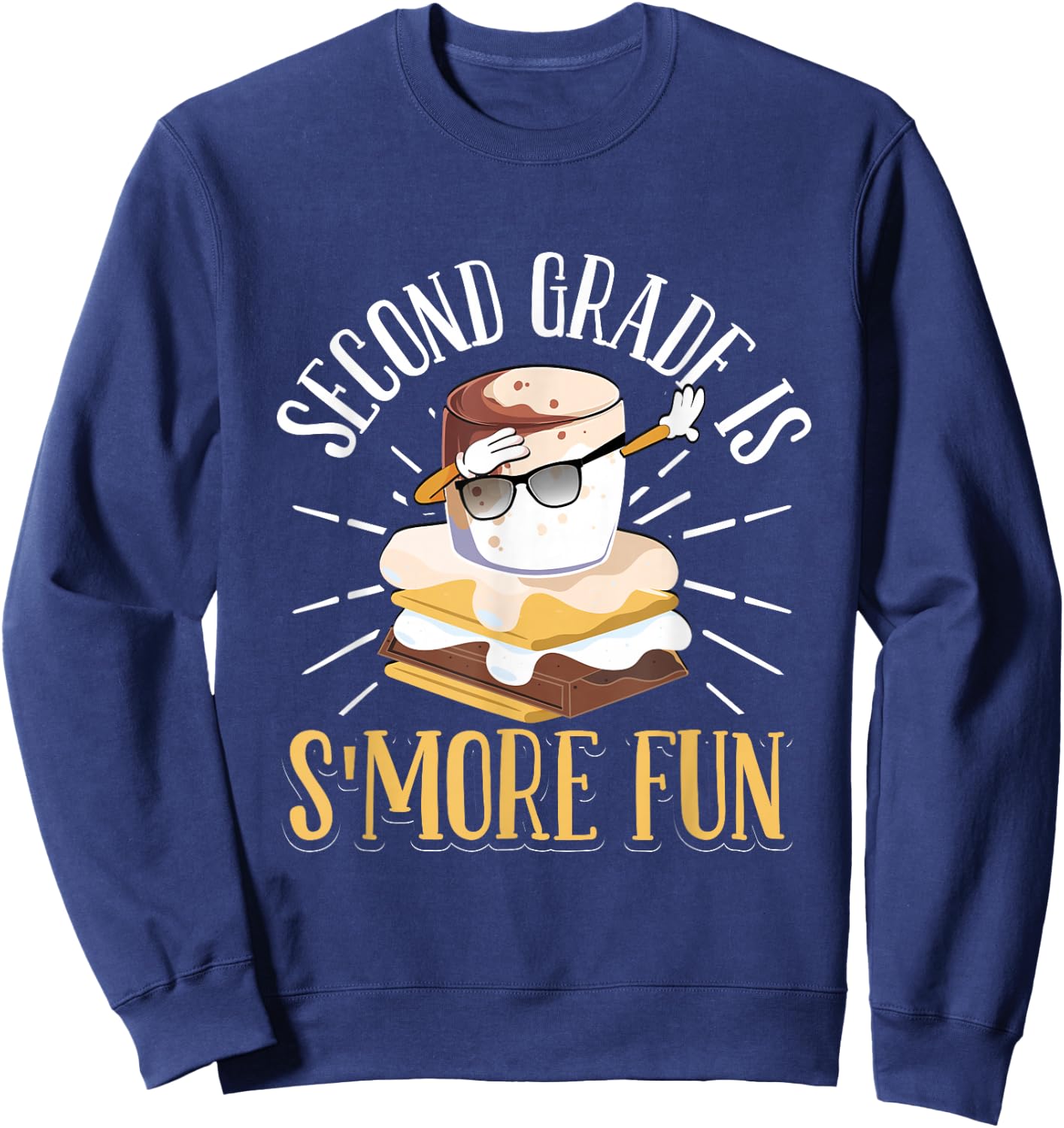 Dabbing Marshmallow Camper Second Grade Is Smore Fun Sweatshirt - Sweatshirt | Navy