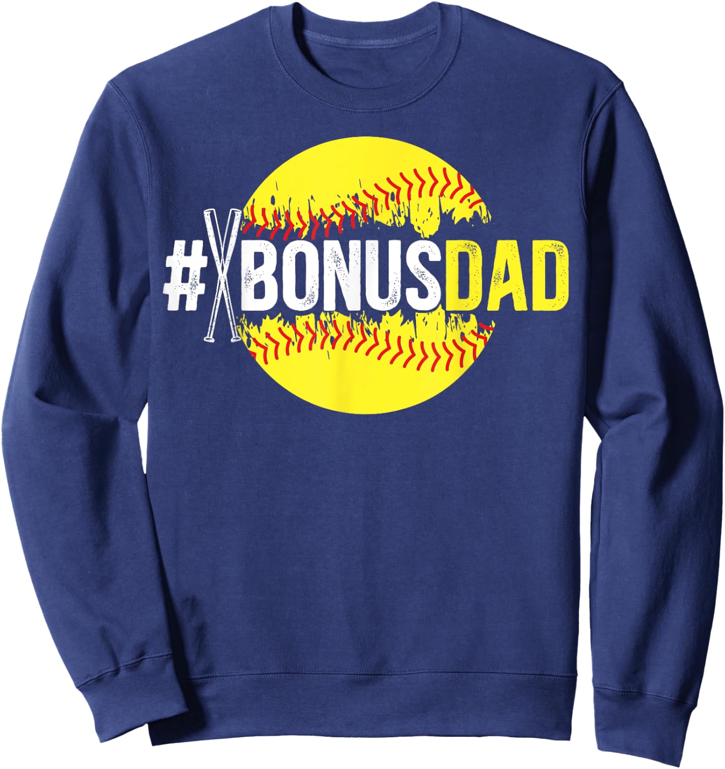 Softball Bonus Dad Proud Softball Player Bonus Dad Sweatshirt - Sweatshirt | Navy