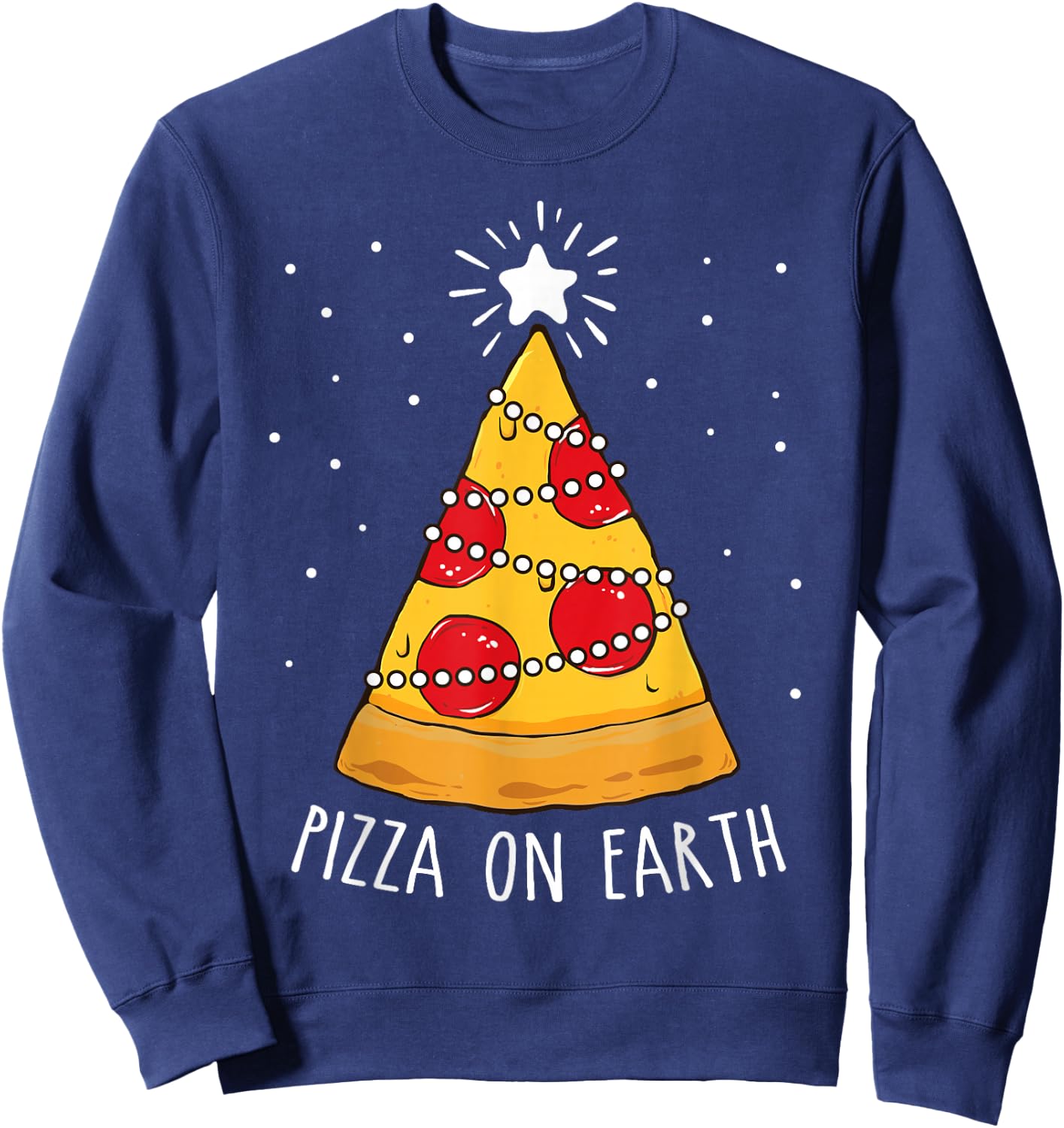 Funny Pizza on Earth Christmas Tree Merry Pizzamas Crustmas Sweatshirt - Sweatshirt | Navy
