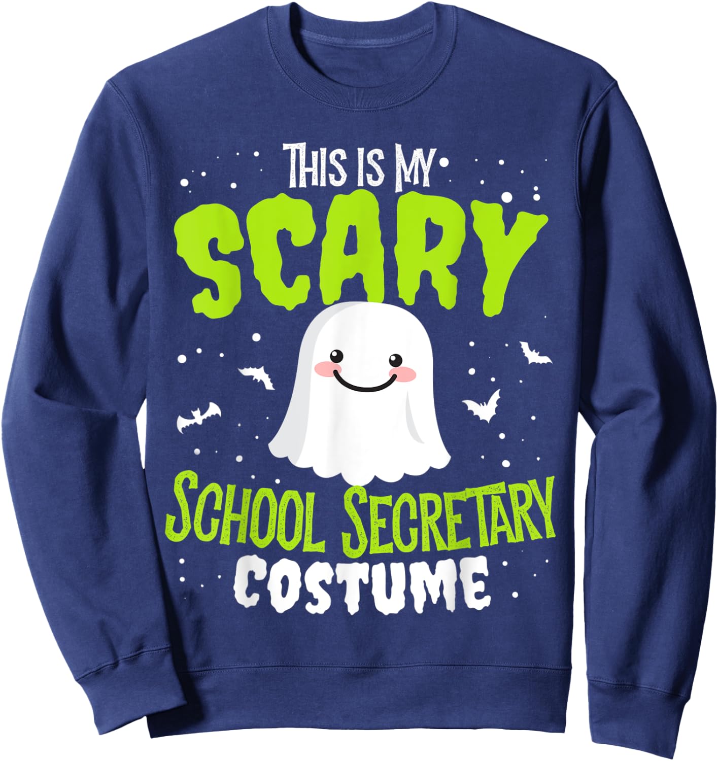 Funny Halloween This is my Scary School Secretary Custome Sweatshirt - Sweatshirt | Navy