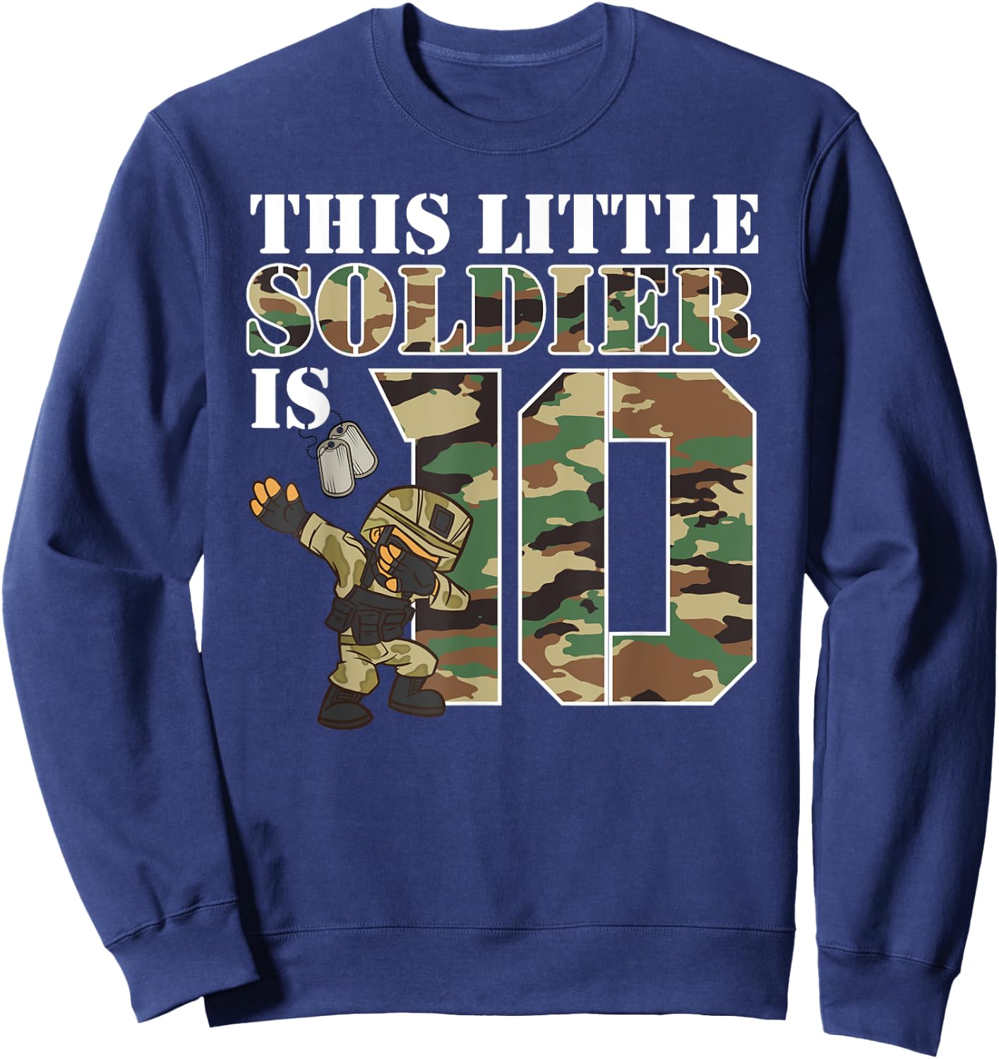 10 Year Old Boy Military Army 10th Birthday Boy Sweatshirt - Sweatshirt | Navy
