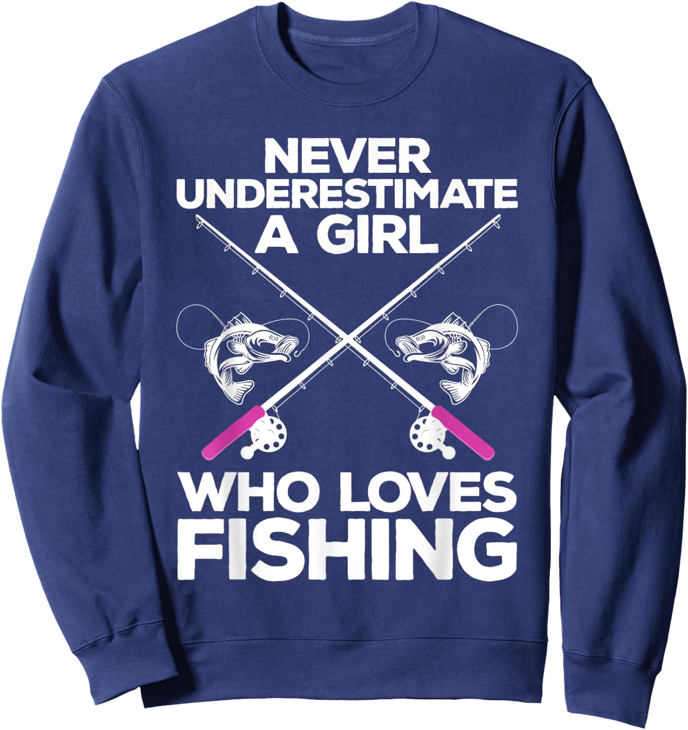 Cool Fishing Girls Fisherman Fish Lure Saltwater Sweatshirt - Sweatshirt | Navy
