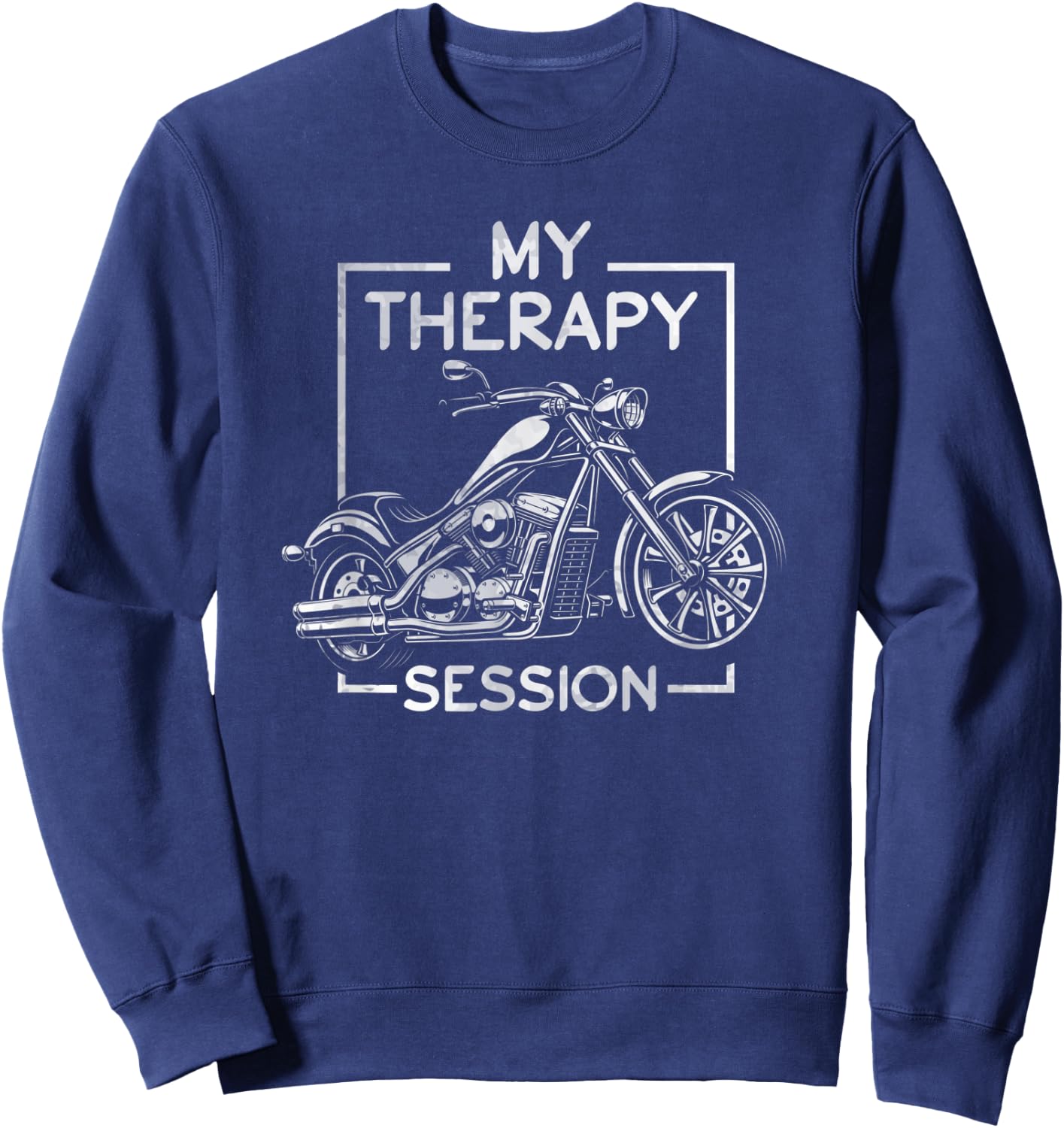My therapy session is biking bike motorcycle rider Sweatshirt - Sweatshirt | Navy