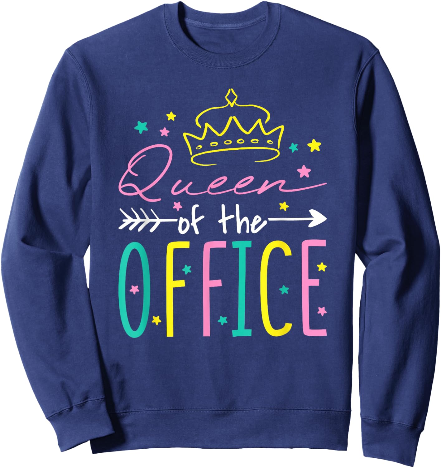 Queen of The Office, Office Secretary Secretaries Sweatshirt - Sweatshirt | Navy