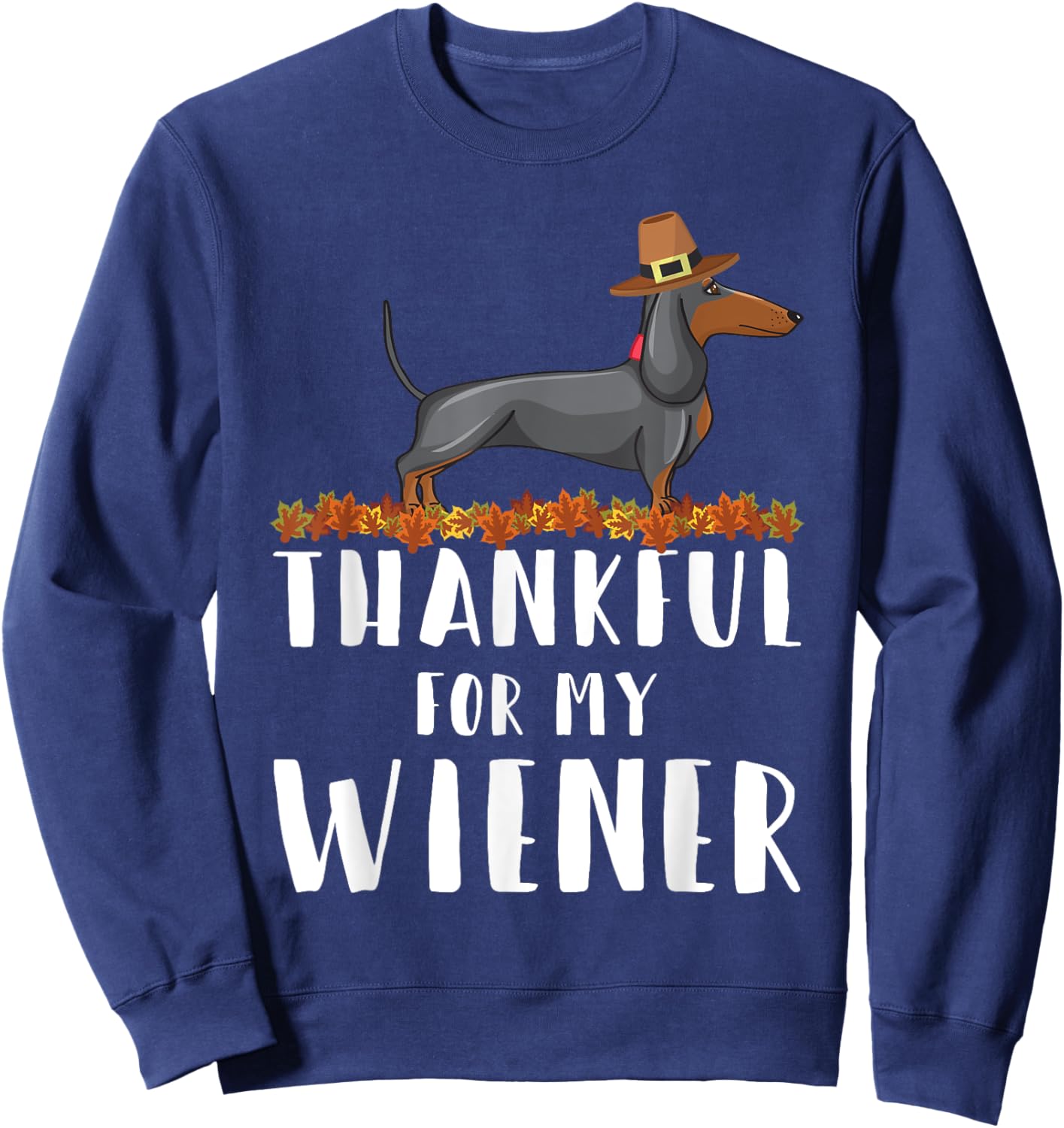 Thankful for My Wiener Dog Funny Dachshund Thanksgiving Women Kids Sweatshirt - Sweatshirt | Navy