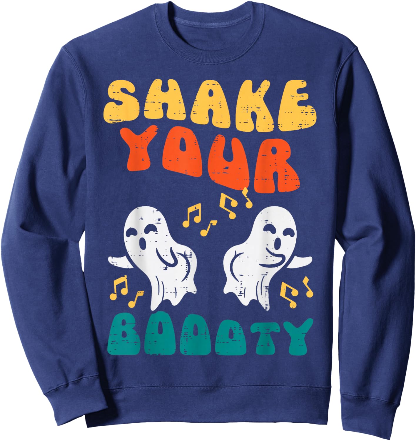 Shake Your Boooty Ghosts Groovy Retro Halloween Men Women Sweatshirt - Sweatshirt | Navy