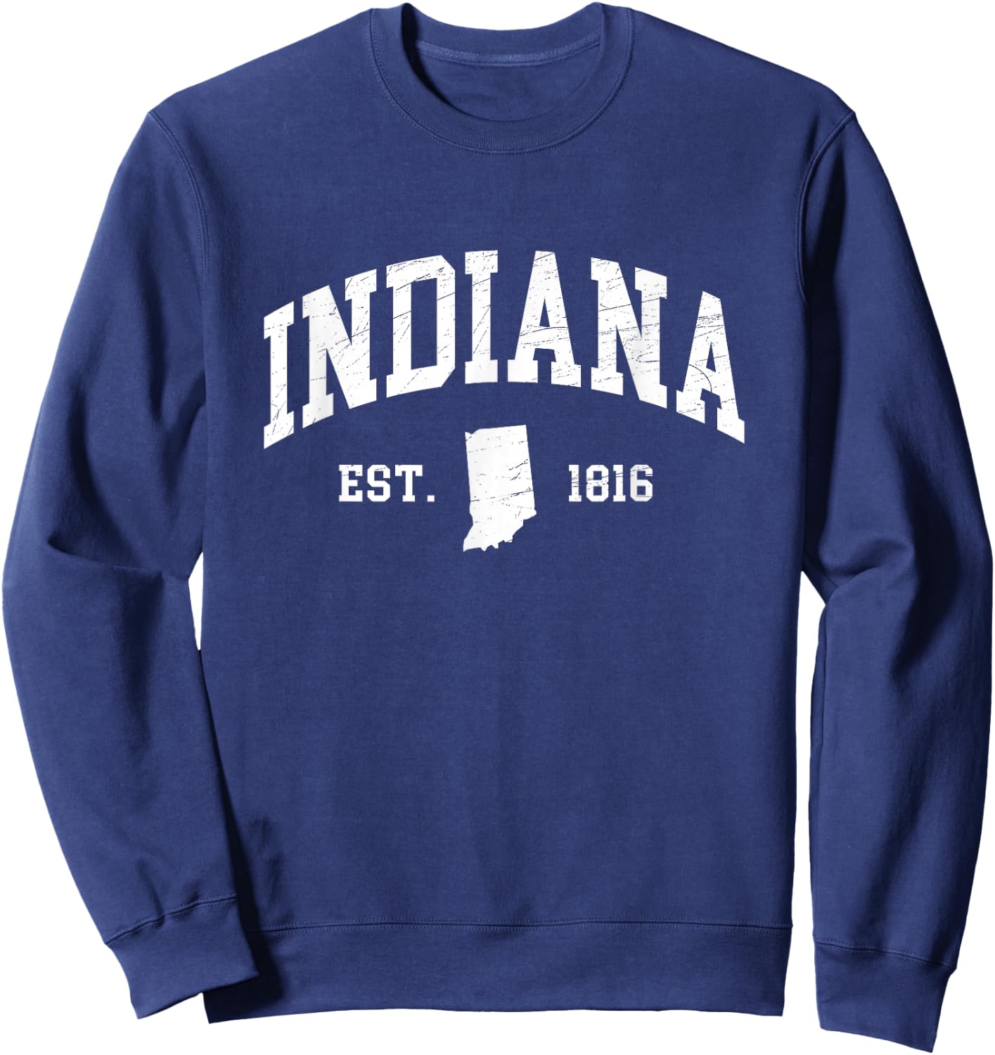 Indiana - Est. 1816 - Distressed / Worn Design - Classic Sweatshirt - Sweatshirt | Navy