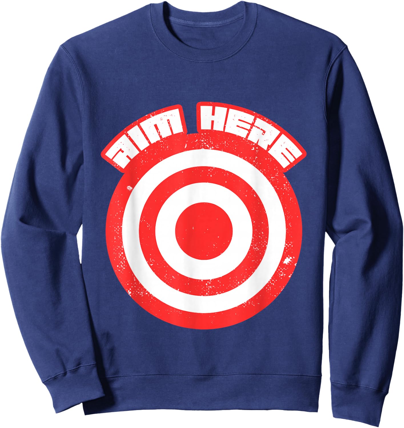 Bullseye Target Sports, Likes Hitting, Dart Bullseyes Gifts Sweatshirt - Sweatshirt | Navy