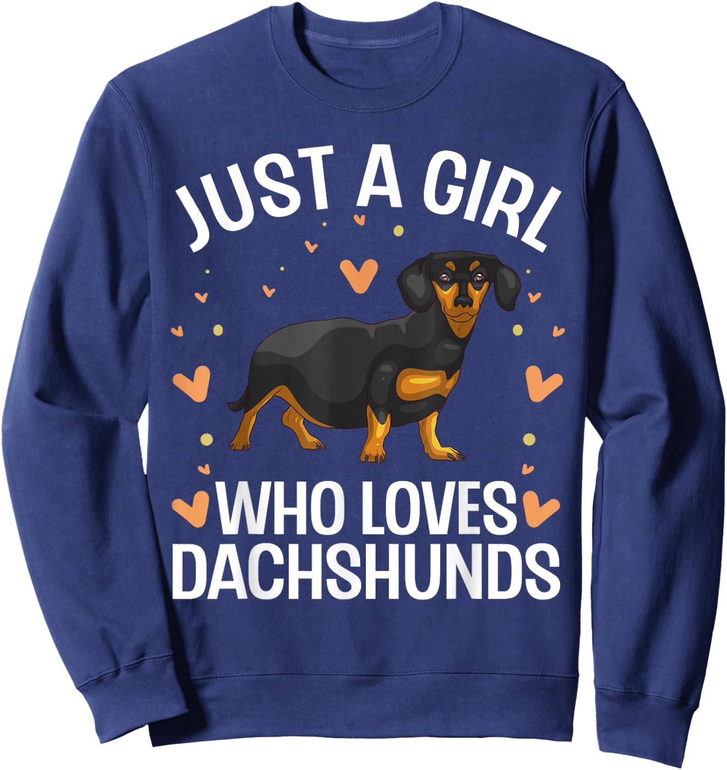 Funny Dachshund Design For Girls Women Kids Wiener Dog Lover Sweatshirt - Sweatshirt | Navy