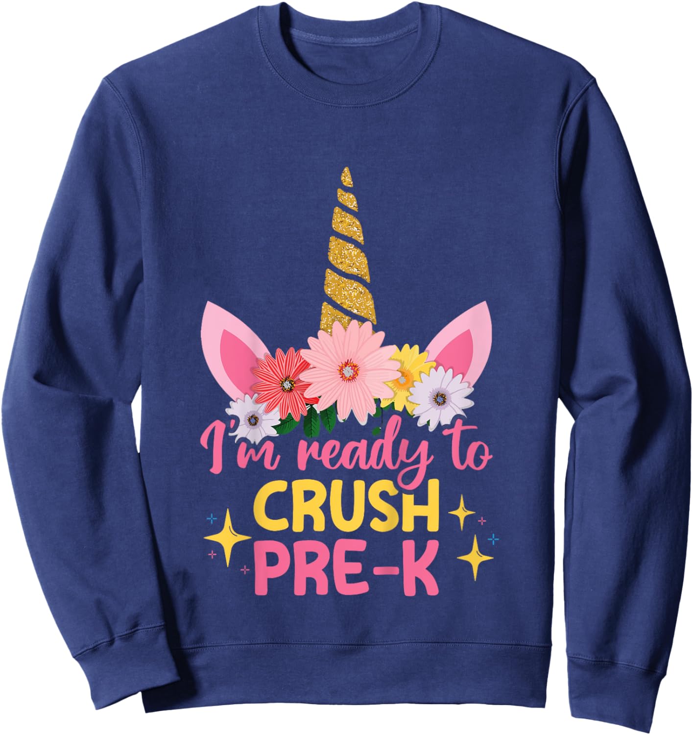 Kids Back To School First Day Of Pre-K Ready To Crush Pre-K Girls Sweatshirt - Sweatshirt | Navy