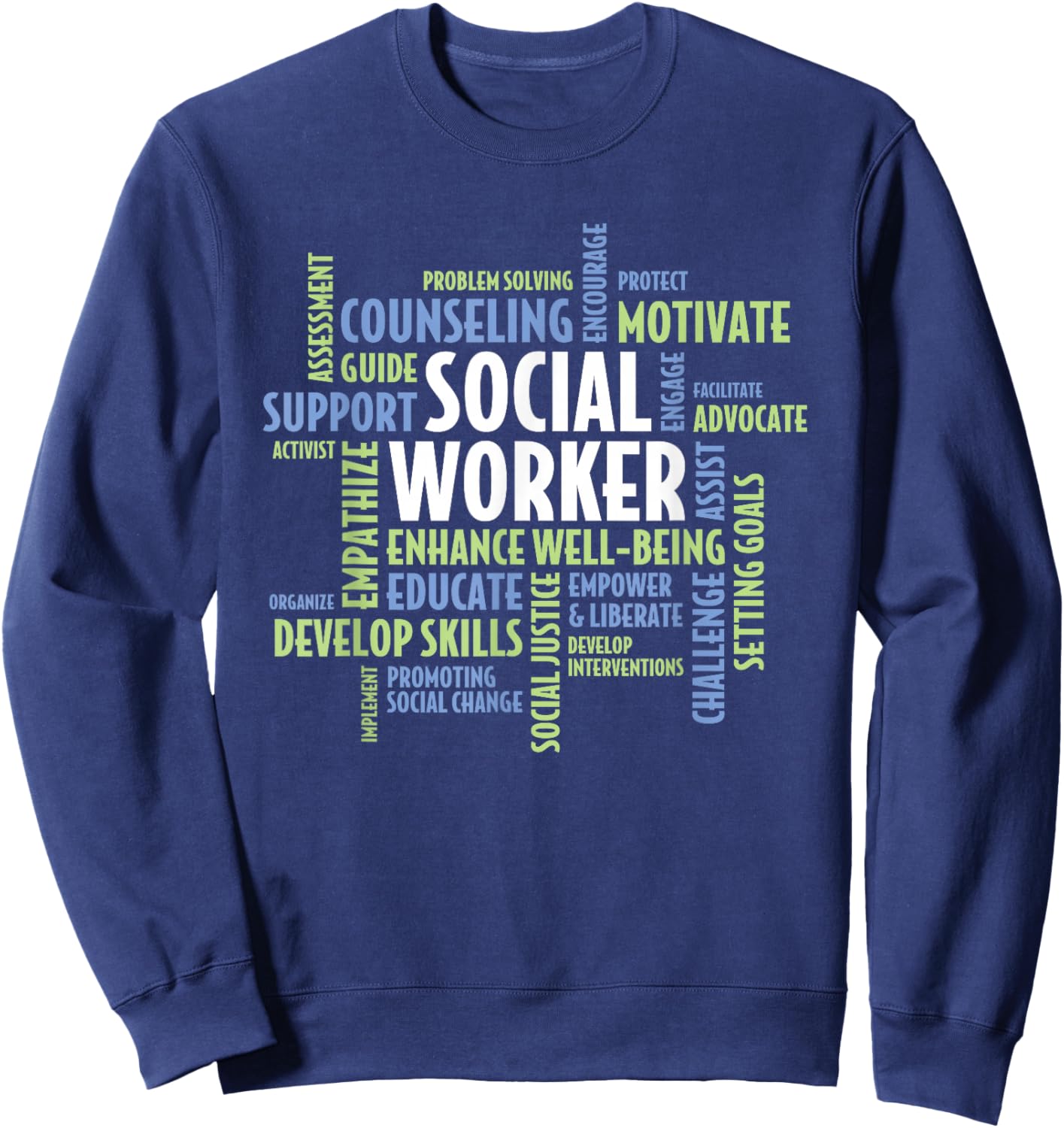 Social Work Month Social Worker Sweatshirt - Sweatshirt | Navy