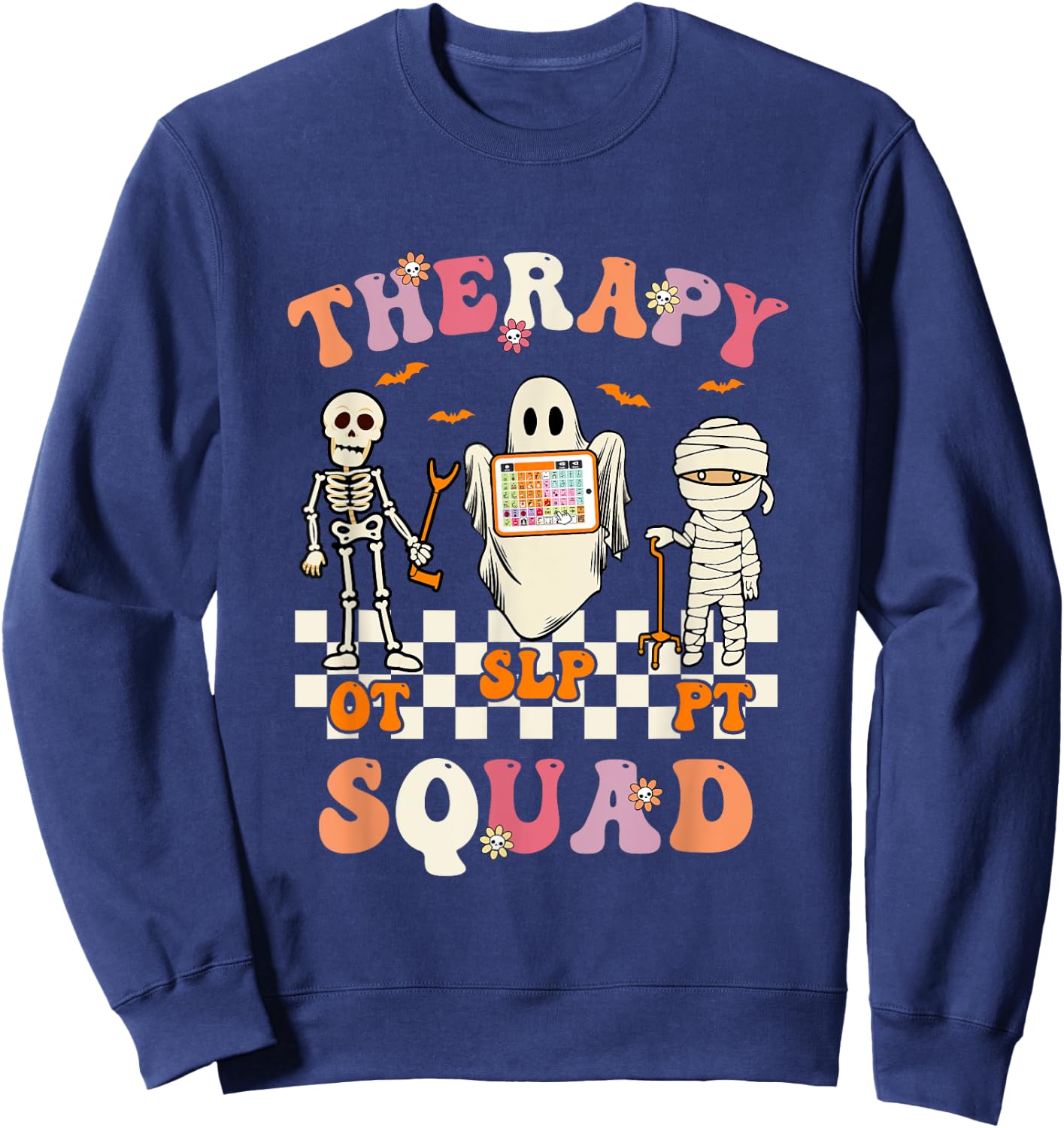 Retro Therapy Squad Slp Ot Pt Team Halloween Speech Physical Sweatshirt - Sweatshirt | Navy