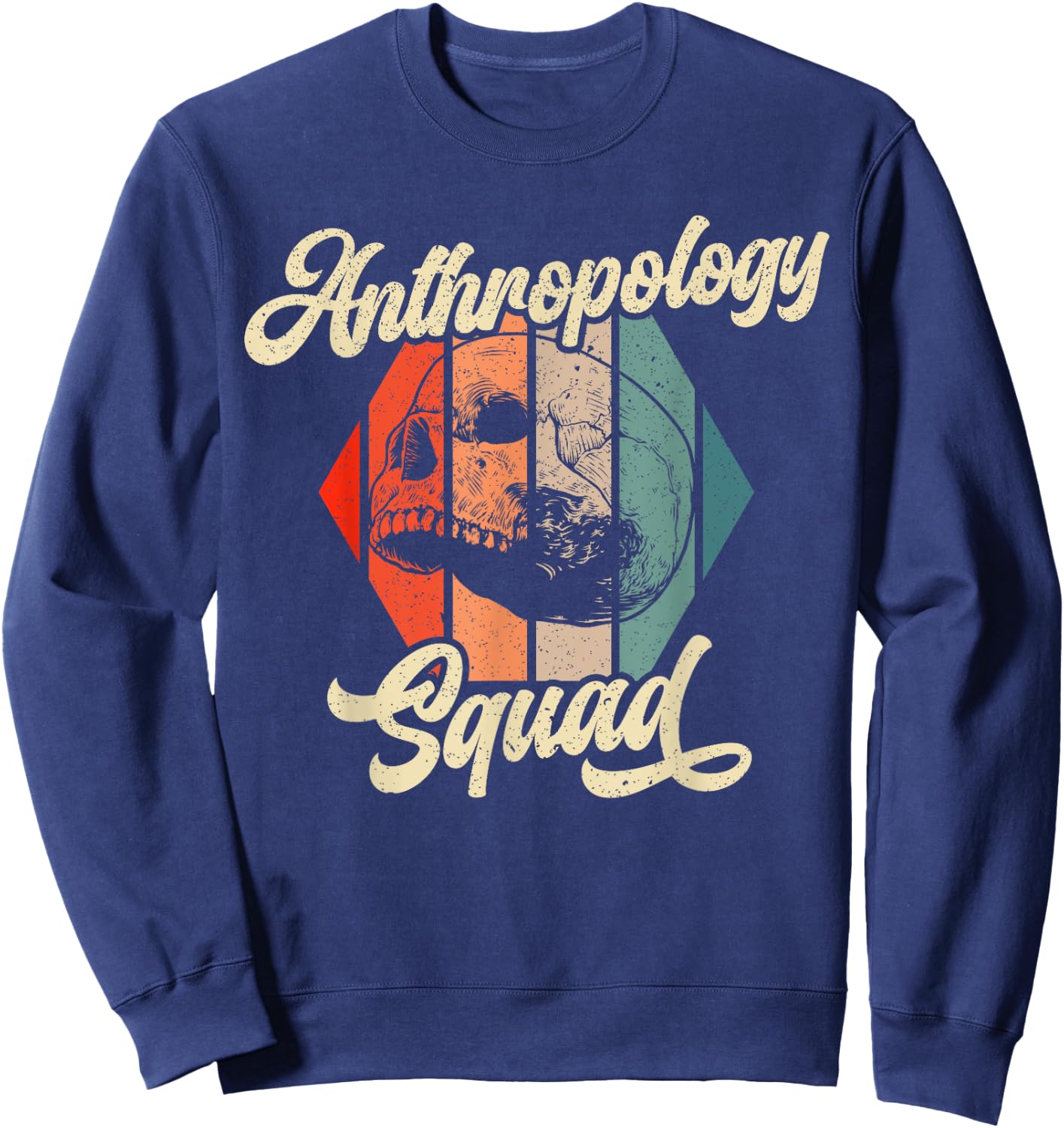 Anthropology Squad Science Prehistoric Archaeology Sweatshirt - Sweatshirt | Navy