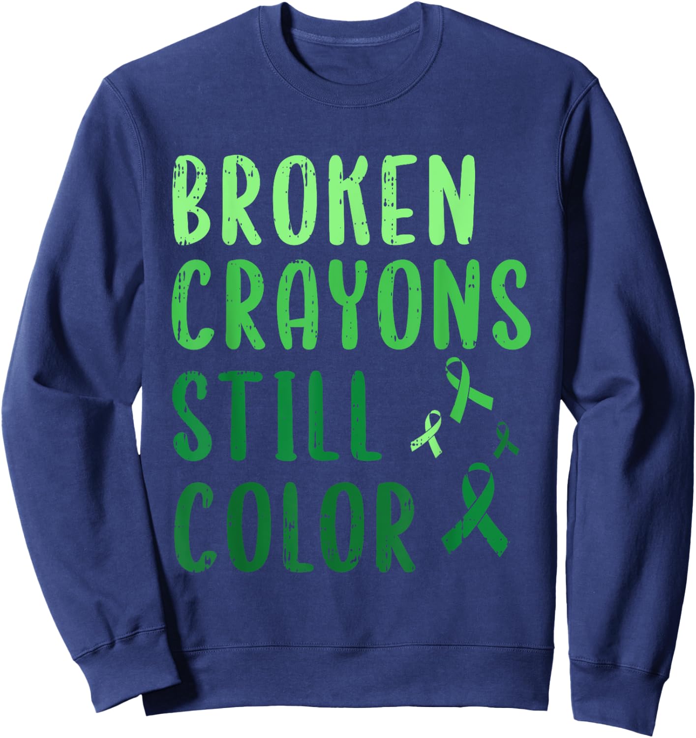 Broken Crayons Still Color Mental Health Awareness Warrior Sweatshirt - Sweatshirt | Navy