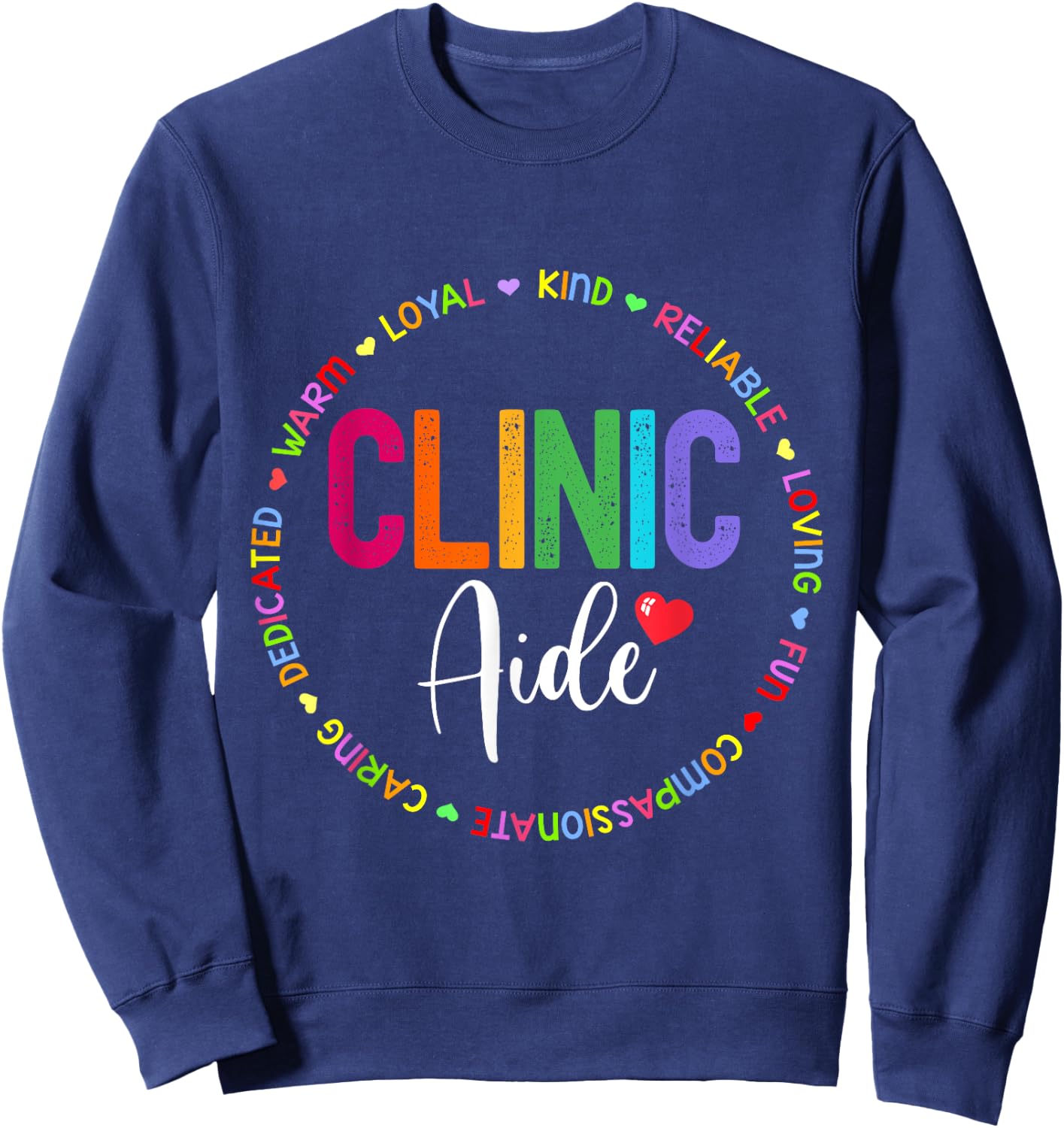 Clinic Aide For School Nurse Appreciation Week Back School Sweatshirt - Sweatshirt | Navy