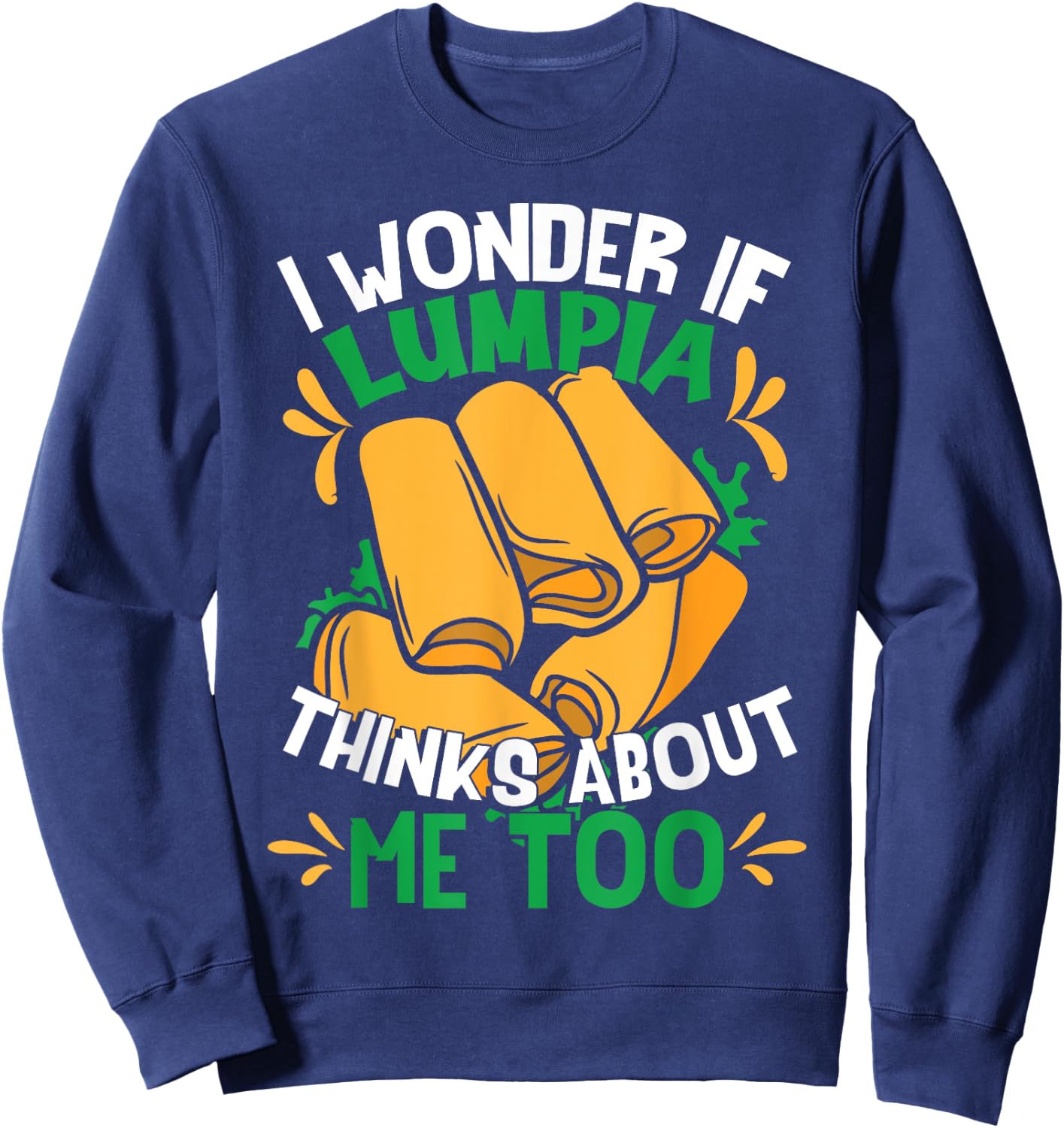 Funny Lumpia Philippines Food Sweatshirt - Sweatshirt | Navy