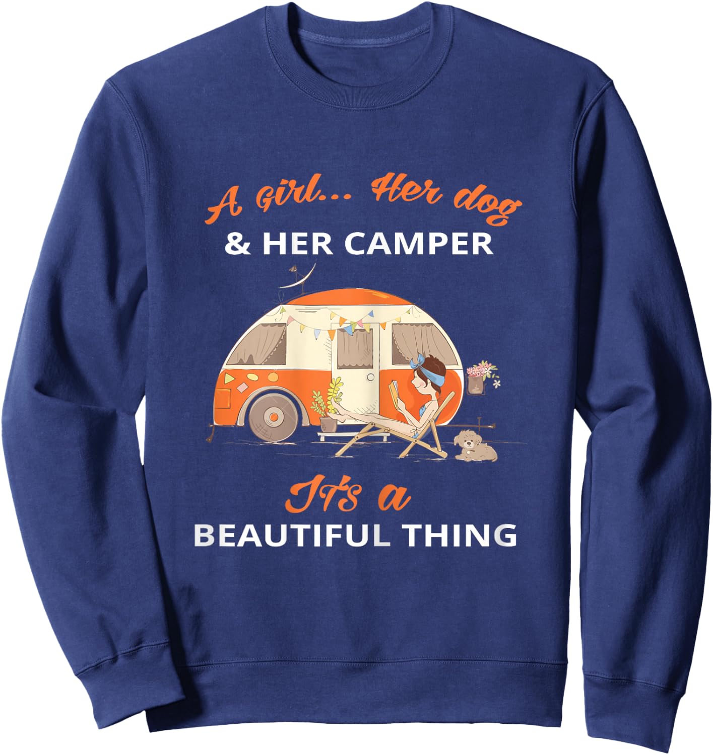 Camping Beautiful A girl her dog her camper Sweatshirt - Sweatshirt | Navy