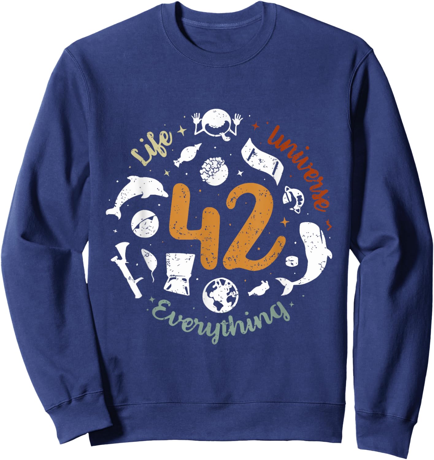 The 42 Answer to Life The Universe and Everything Sweatshirt - Sweatshirt | Navy