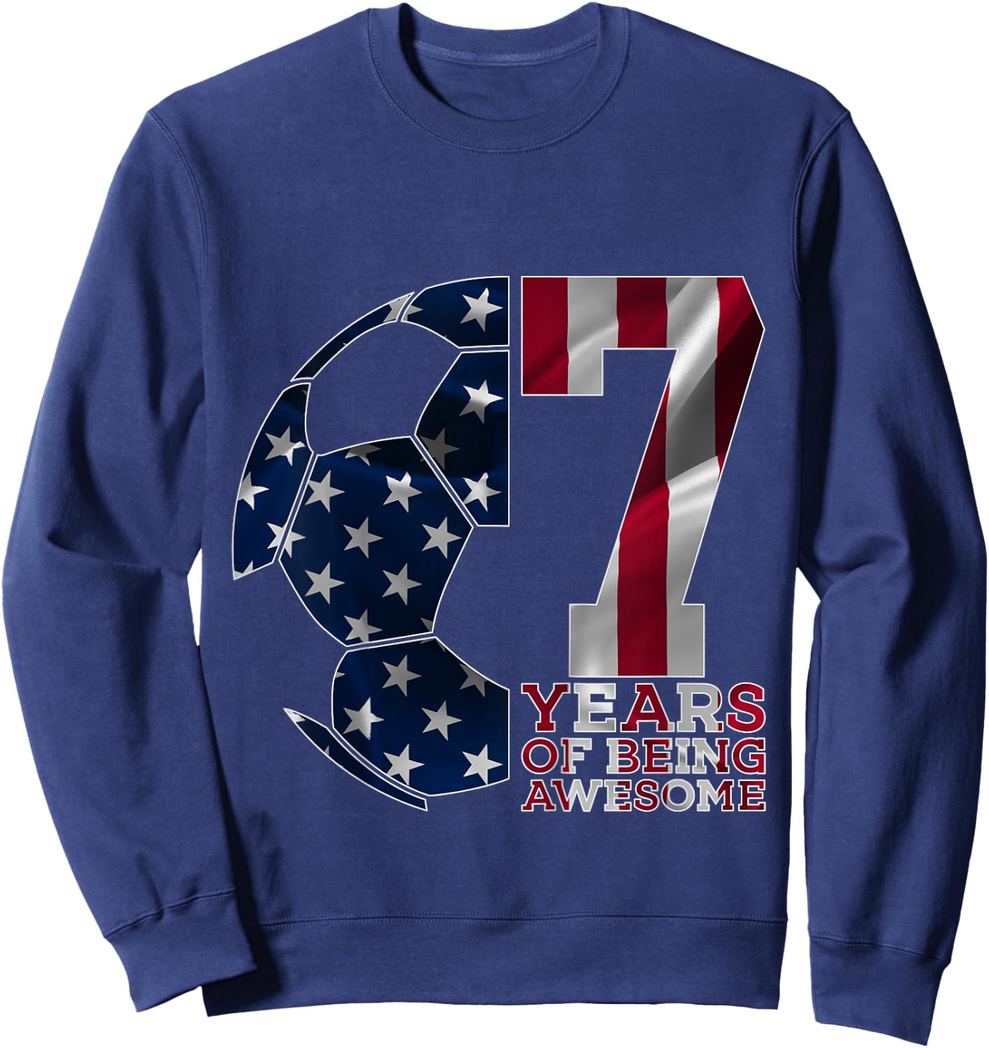 7 Years of Being Awesome Soccer 7th Birthday Sweatshirt - Sweatshirt | Navy