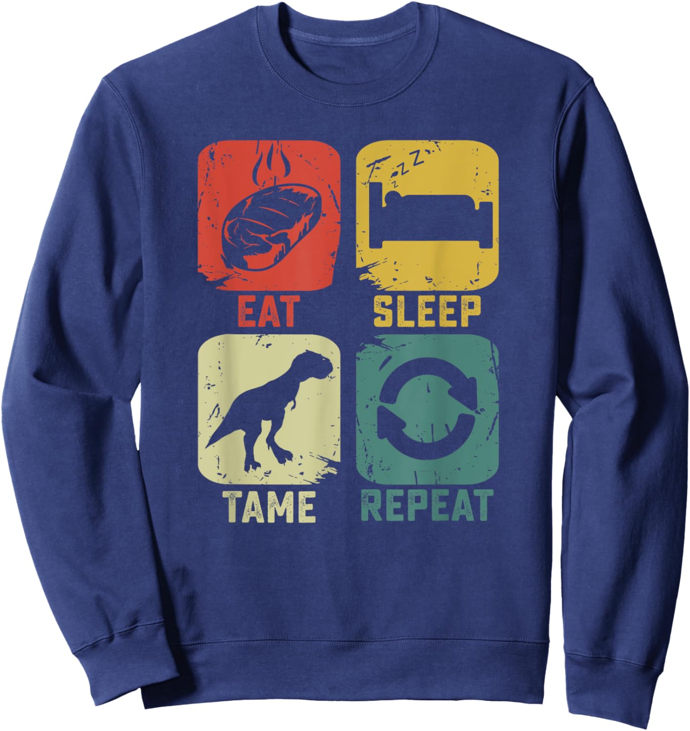 Eat Sleep Tame Repeat Dinosaur gaming geek Funny gamer Sweatshirt - Sweatshirt | Navy