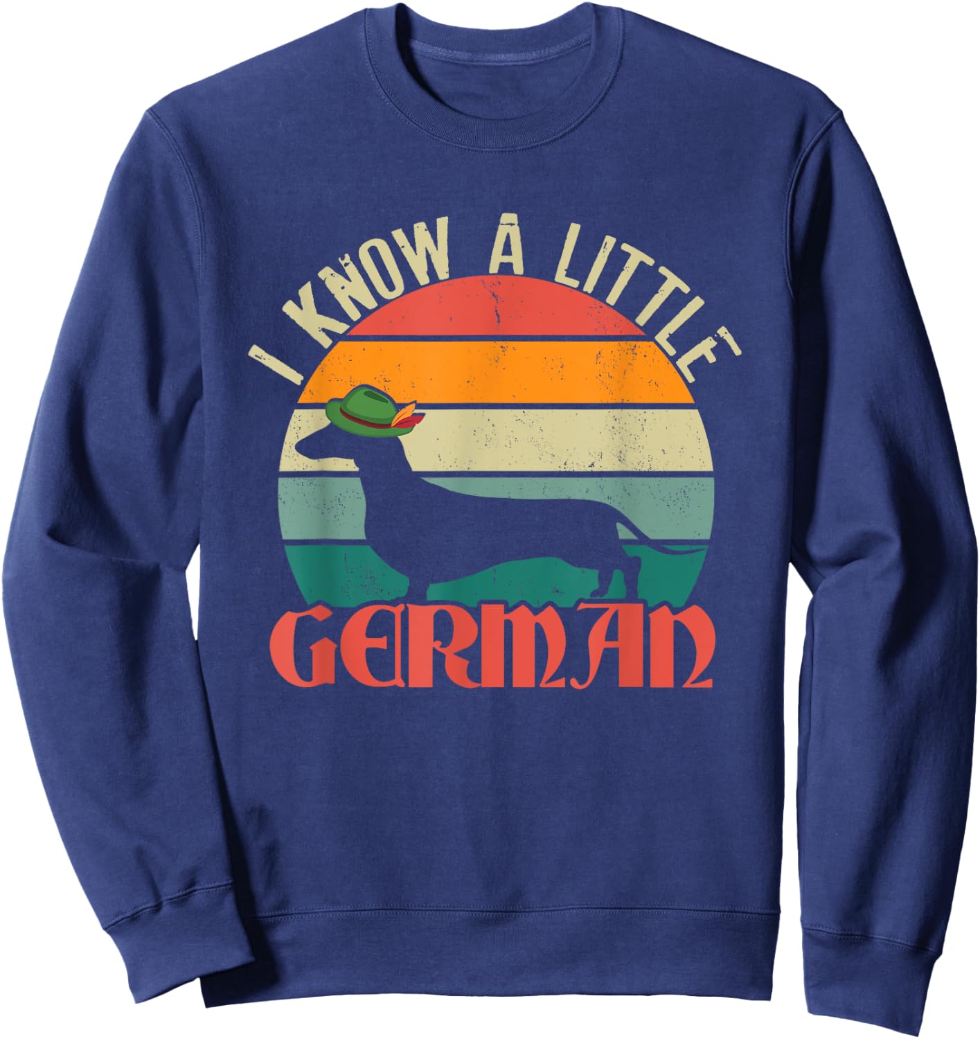 Funny I Know A Little German | Retro Dachshund | Dog Owner Sweatshirt - Sweatshirt | Navy