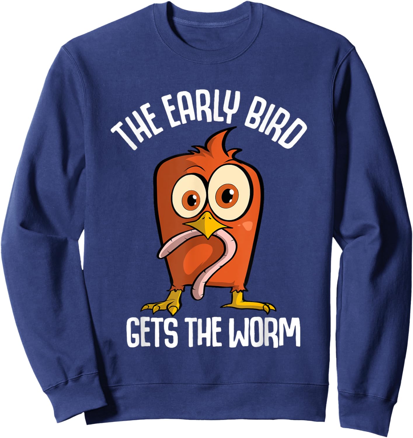 The Early Bird Gets The Worm Sweatshirt - Sweatshirt | Navy