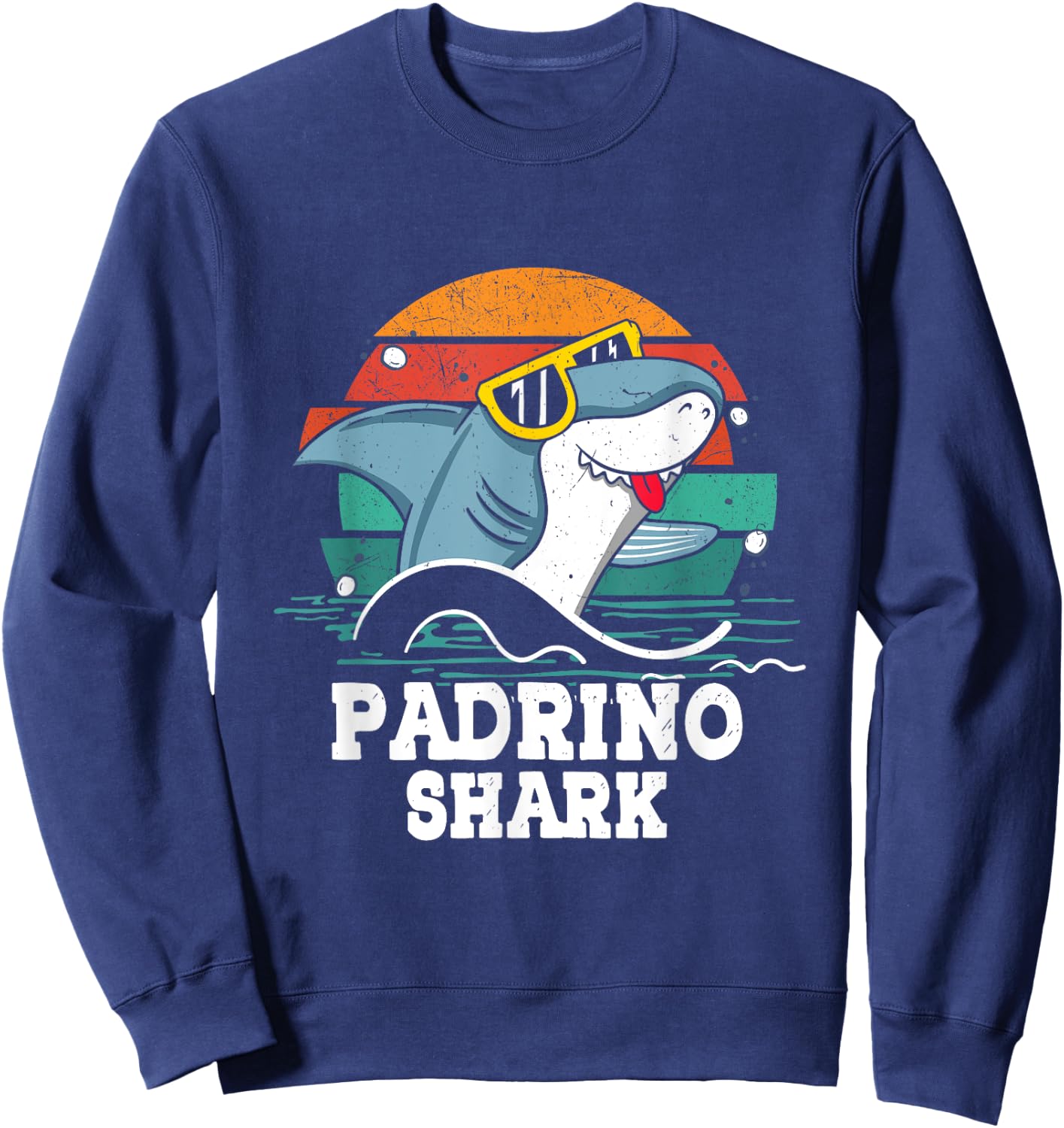 Grandpa Daddy Padrino Shark Spanish God-father Vintage Jaws Sweatshirt - Sweatshirt | Navy