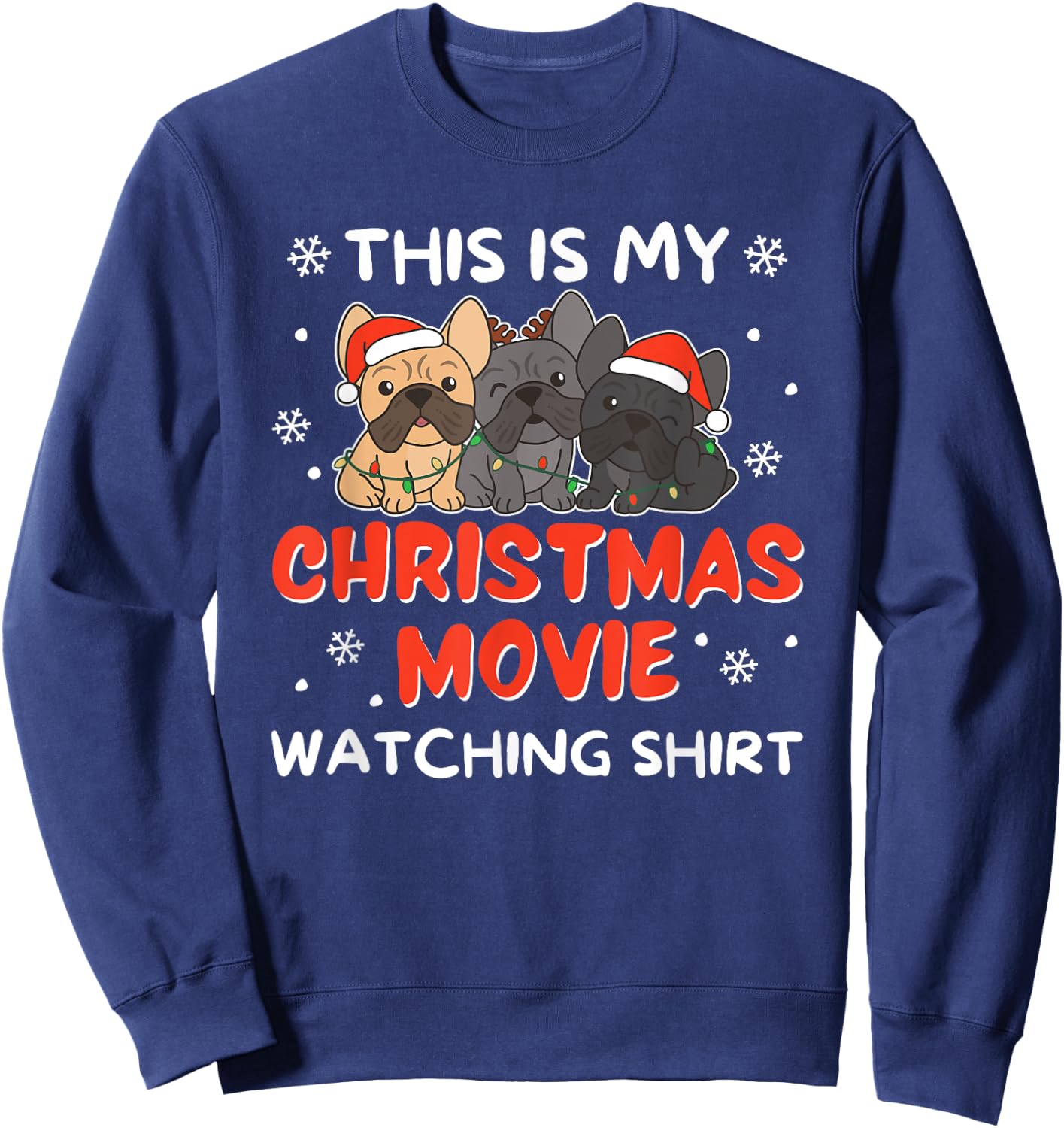 French Bulldog Christmas Movie Watching Men Women Kids Sweatshirt - Sweatshirt | Navy
